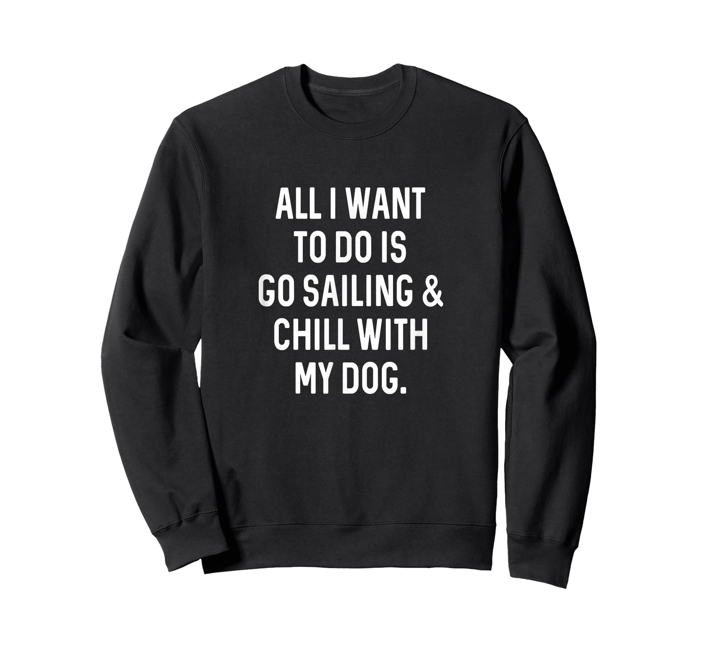 Sailboat Captain Funny Chill with Dog Sailing Men Women Girls Kids T-Shirt