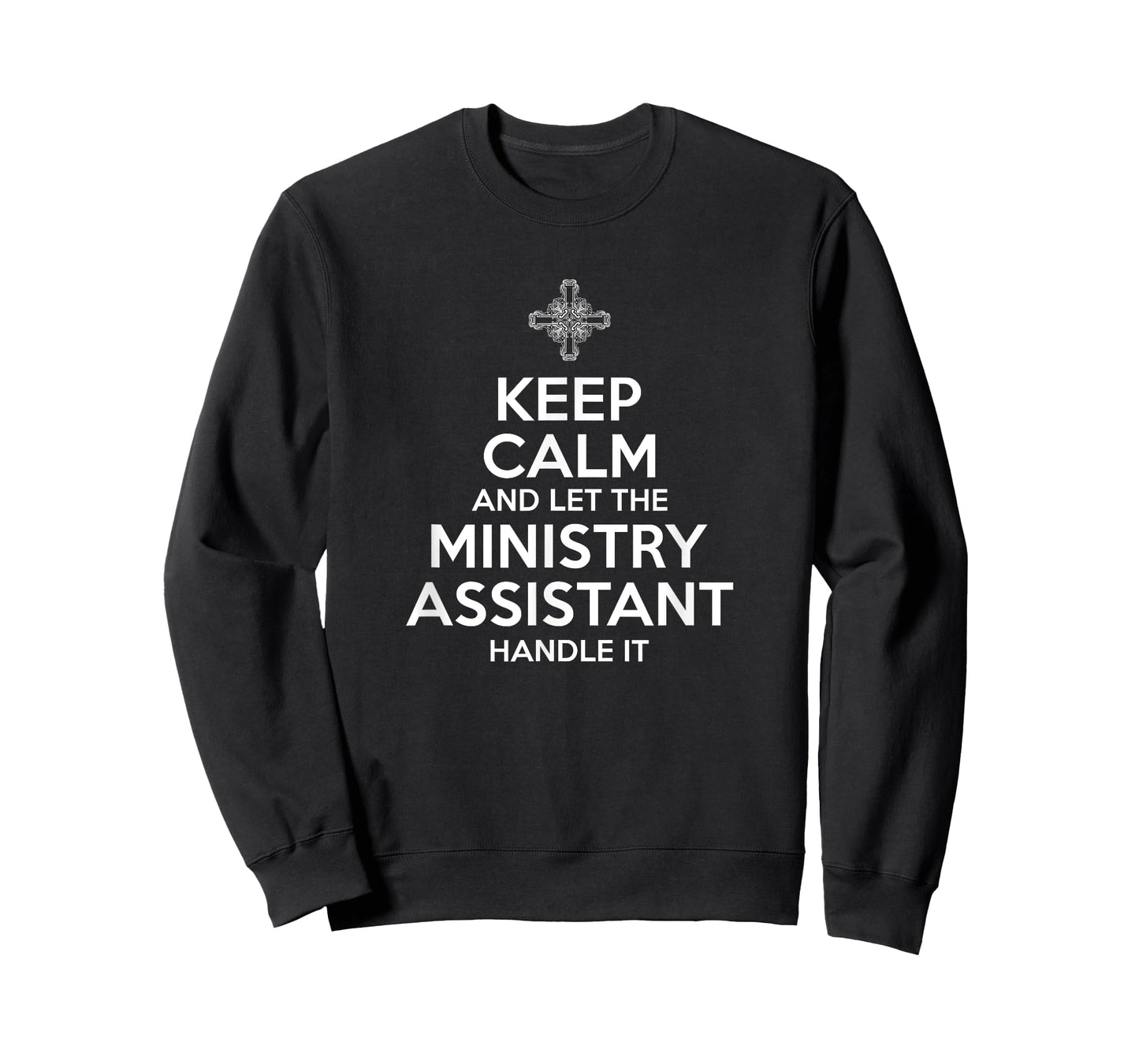 Keep Calm Ministry Assistant T-Shirt