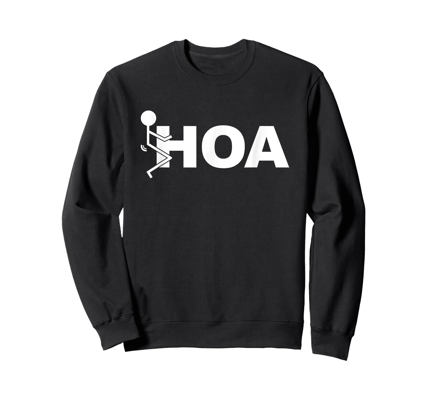 Funny Anti Home Owners Association HOA Hater T-Shirt