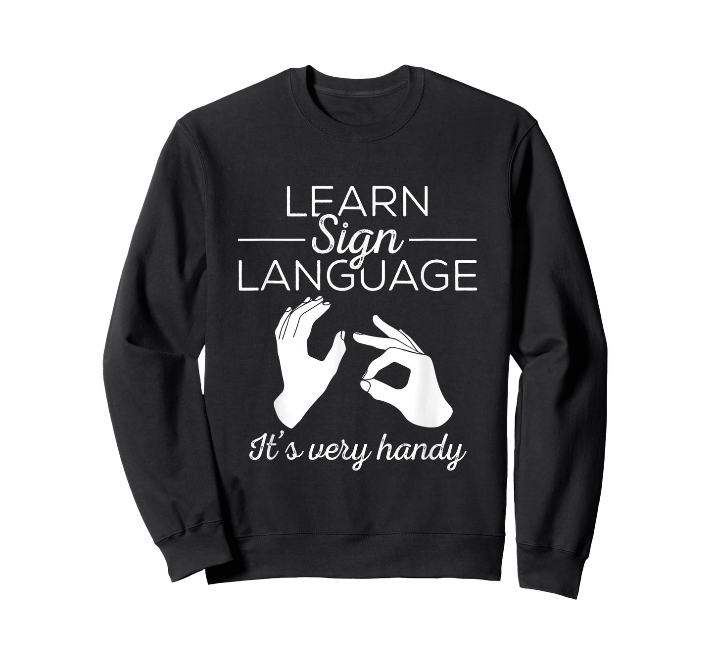 Learn Sign Language - ASL Gift Deaf Gift ASL Teacher Gift Men Women T-Shirt