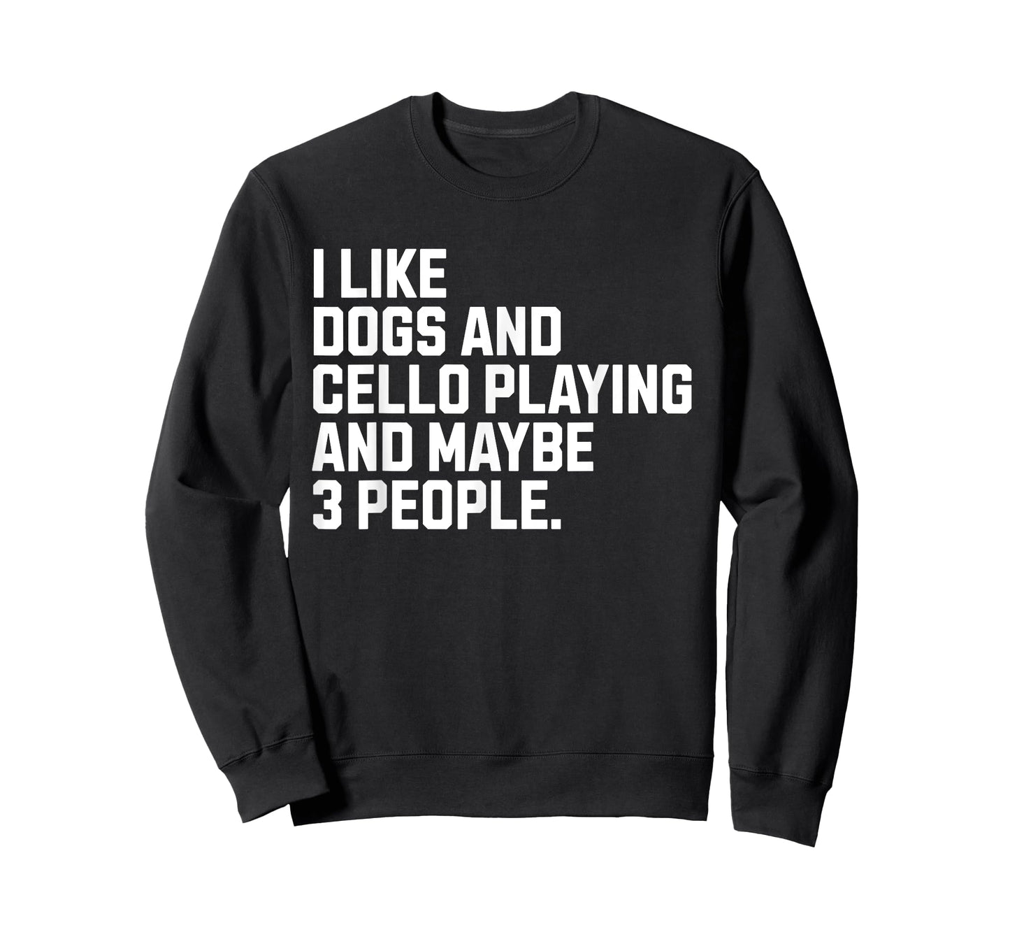 Dog Lover Funny Cello Player I Like Dogs Cello Playing Men Women T-Shirt