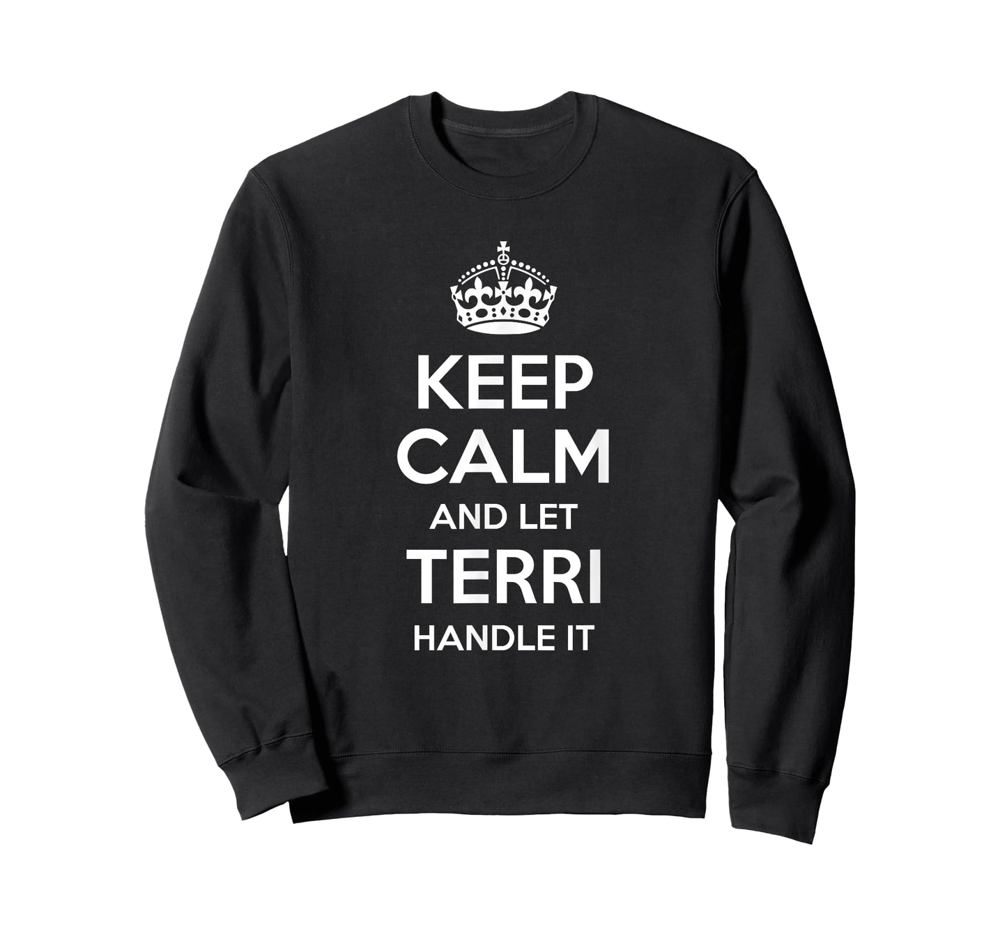 TERRI Keep Calm Personalized Name Funny Birthday Gift Idea T-Shirt