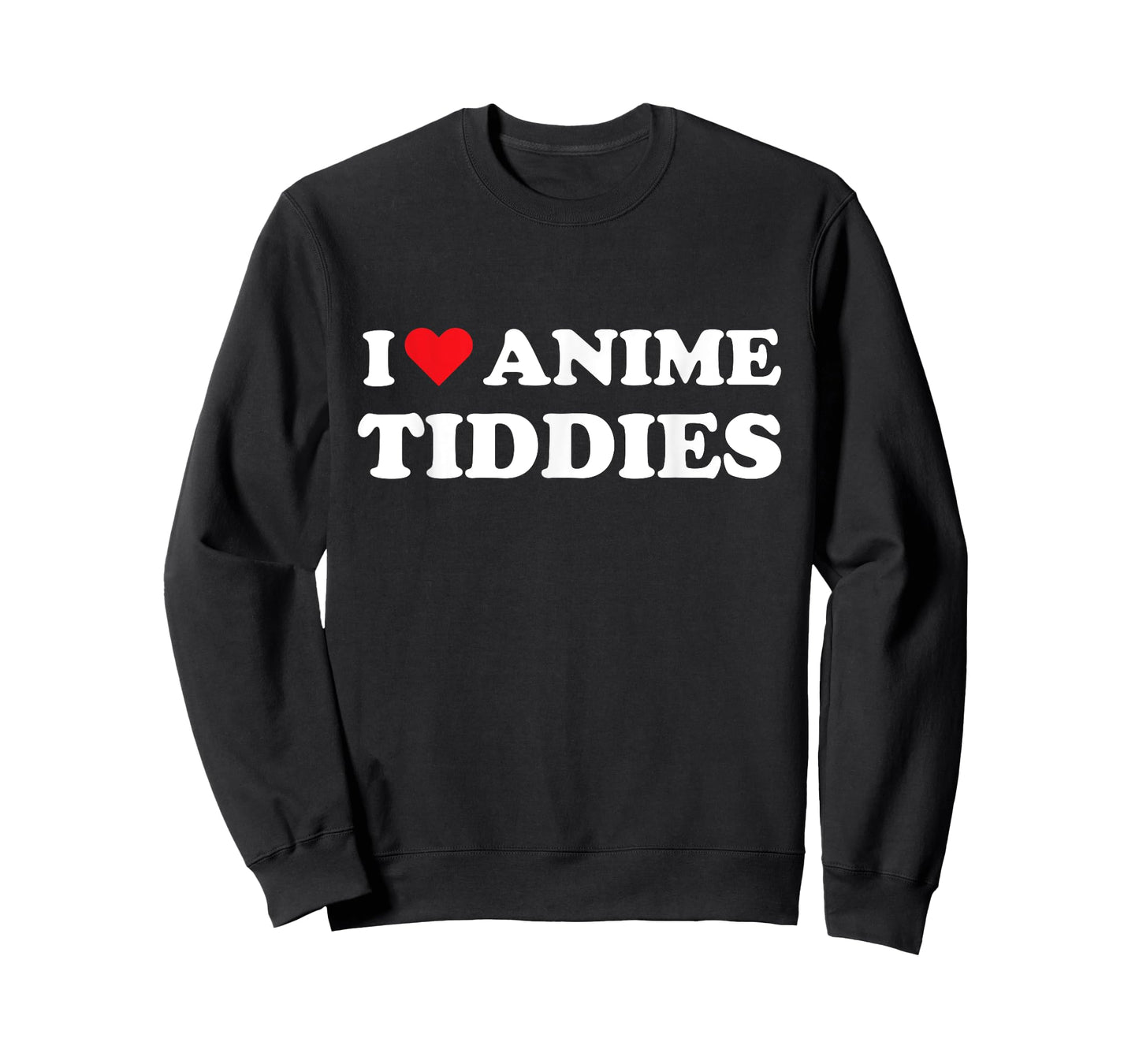 I Love Anime Tiddies Titties Funny Mega Milk Oppai Meme T-Shirt