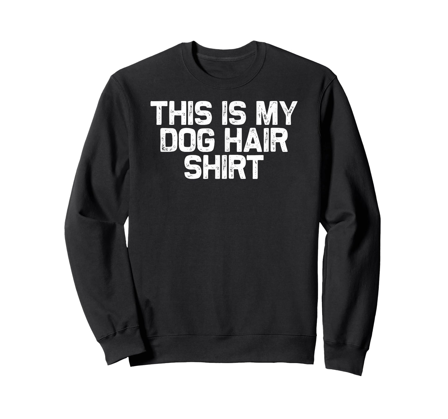 Funny Dog Mom Mama This Is My Dog Hair T-Shirt