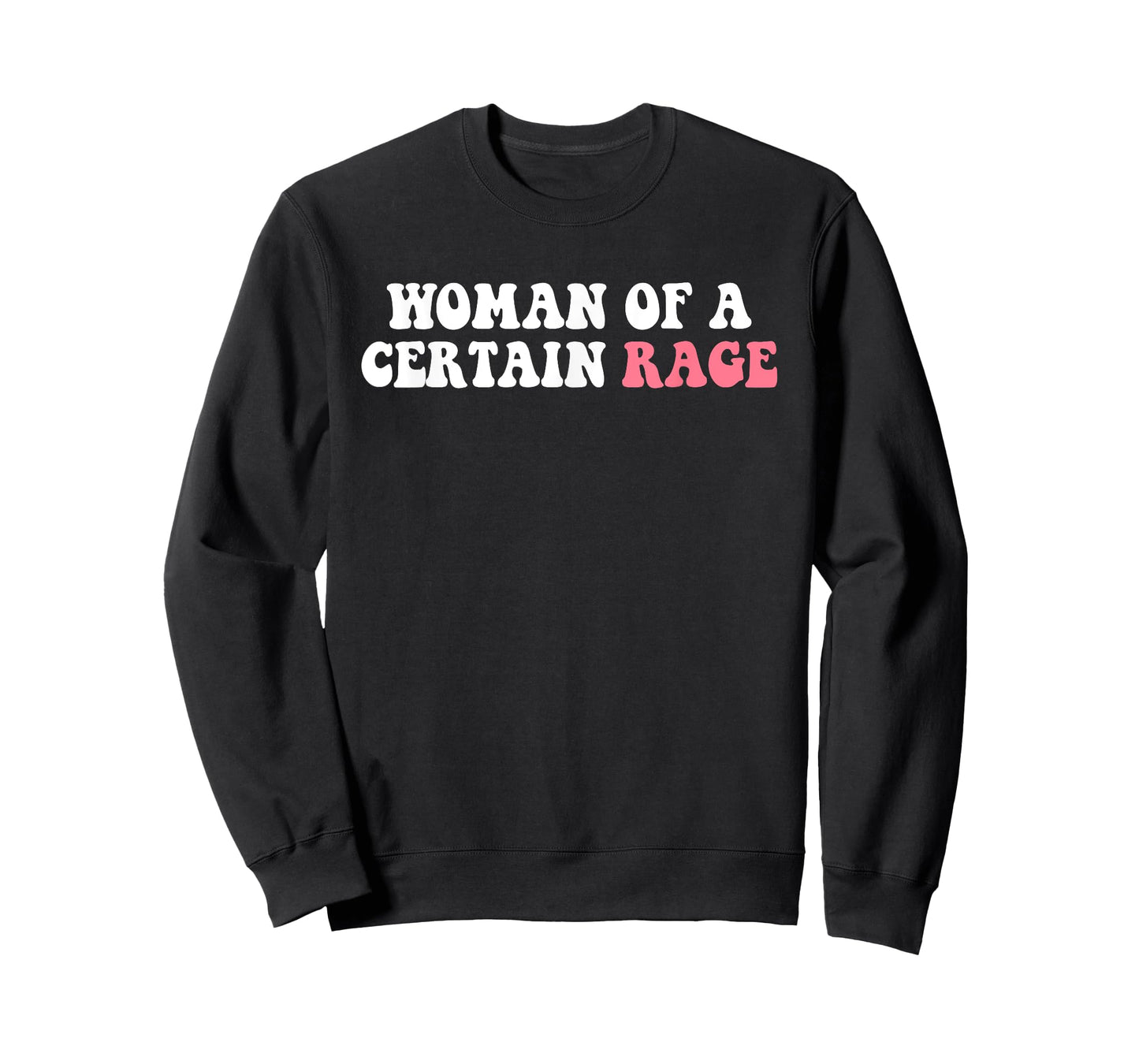 Woman Of A Certain Rage Design T-Shirt