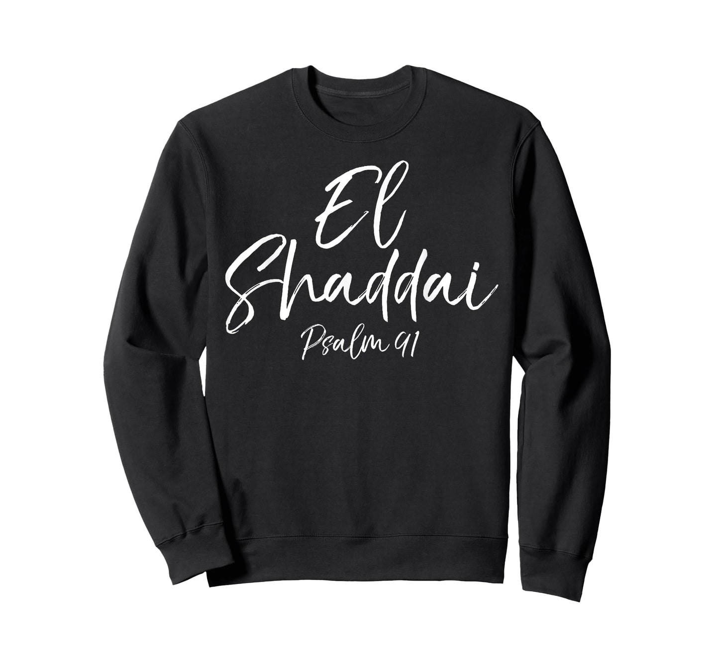El Shaddai Psalm 91 Shirt Most High God Christian Tee T-Shirt