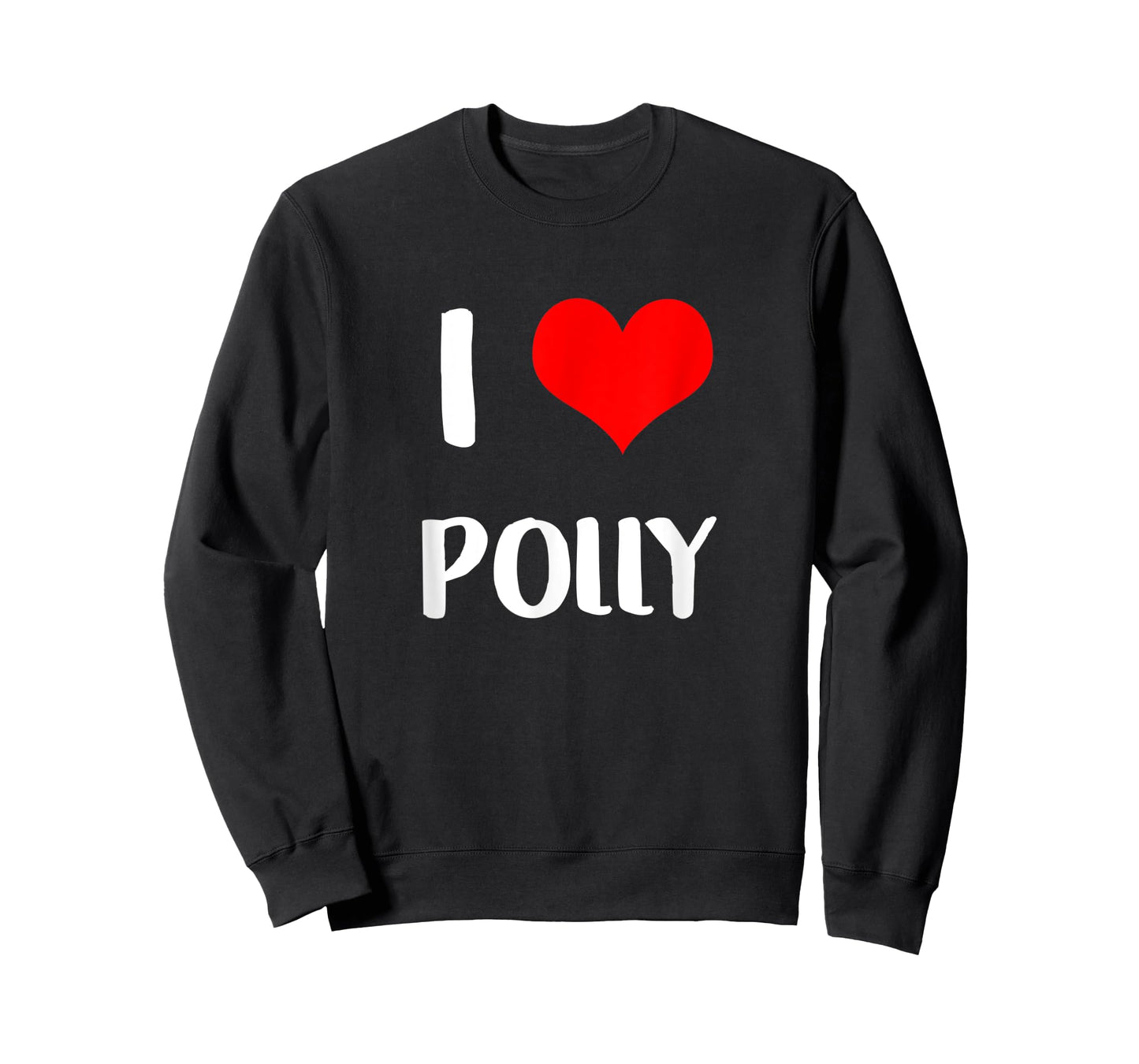 I love POLLY gift valentine guy heart Anniversary 6 T-Shirt