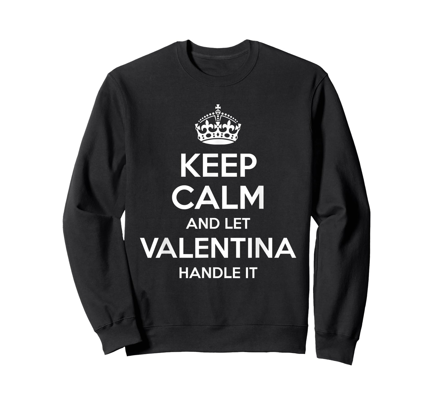 VALENTINA Keep Calm Personalized Name Funny Birthday Gift T-Shirt