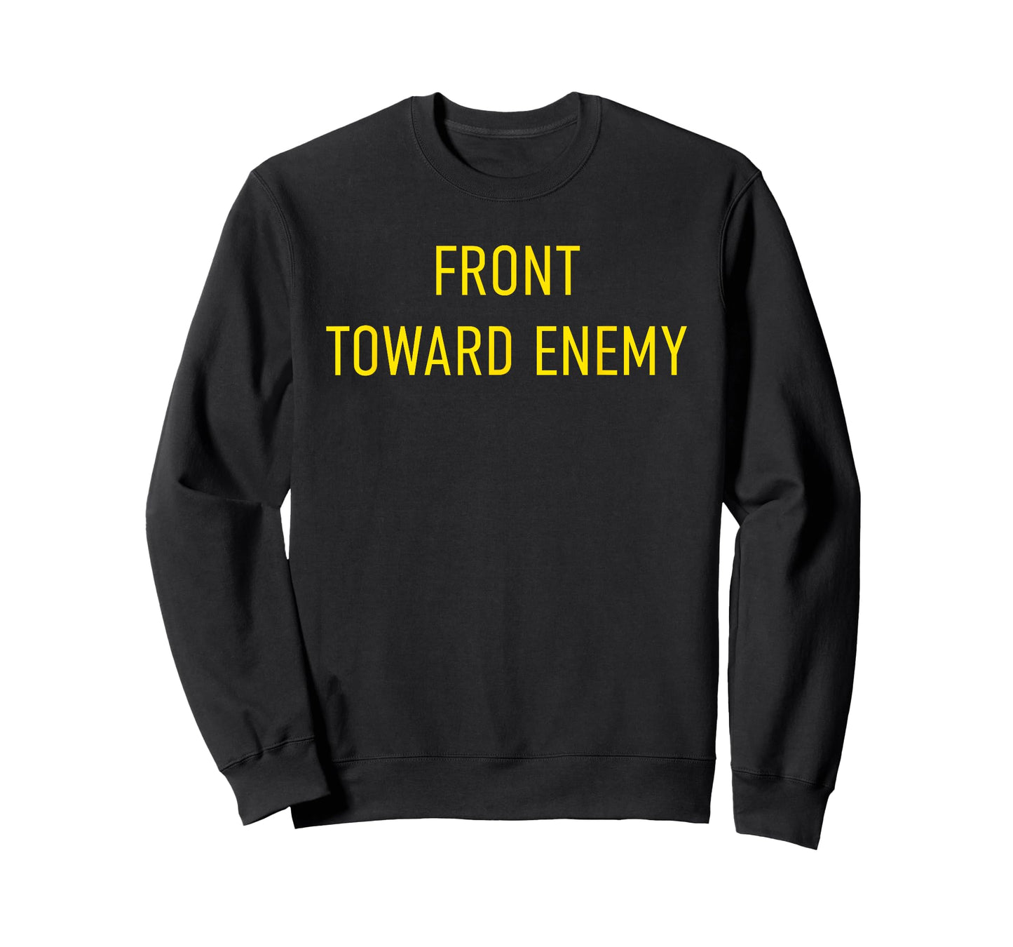 Front Toward Enemy Claymore Mine USA Military American T-Shirt