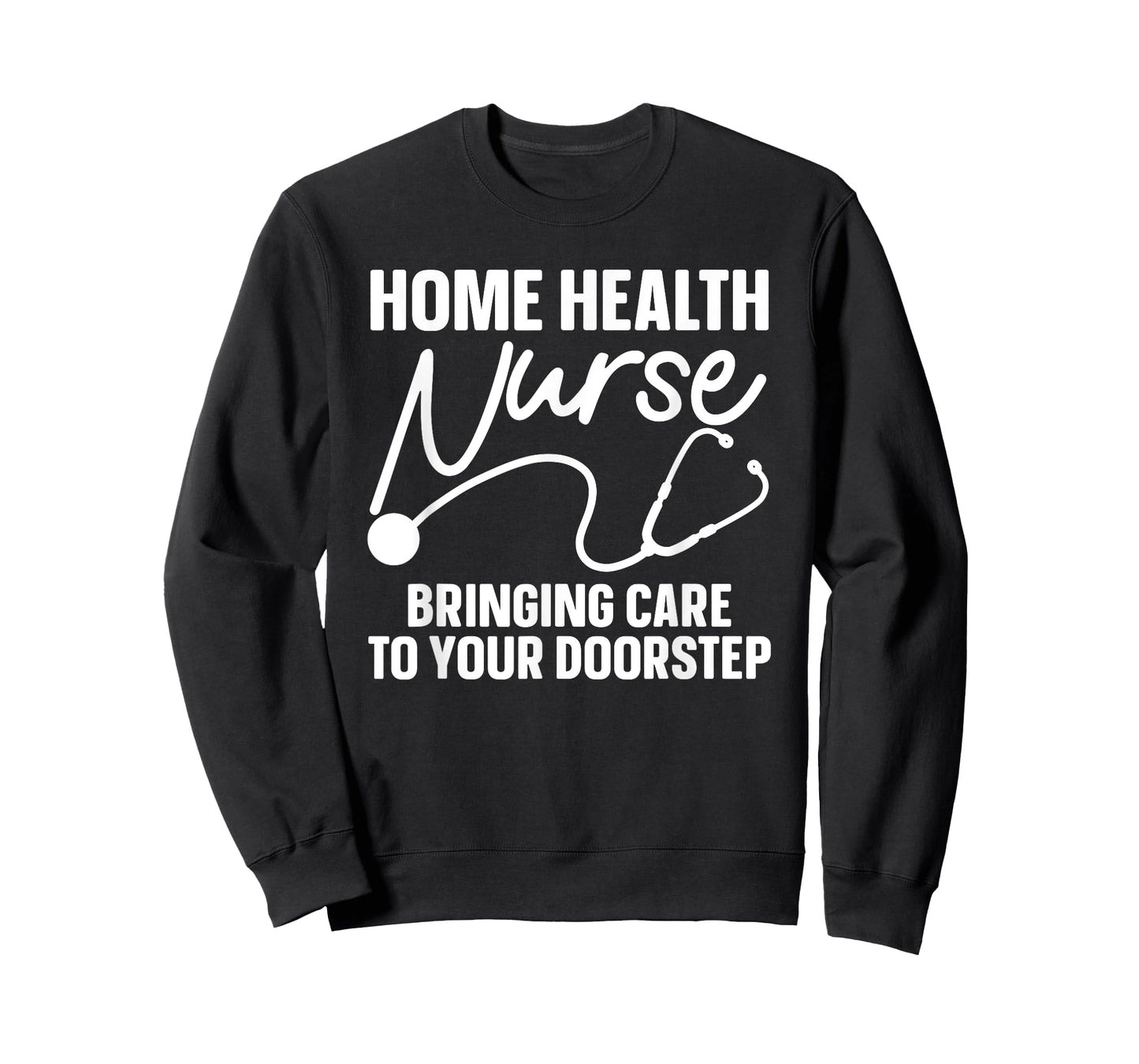 Cool Home Health Nurse Art for Men Women Home Health Nurse T-Shirt