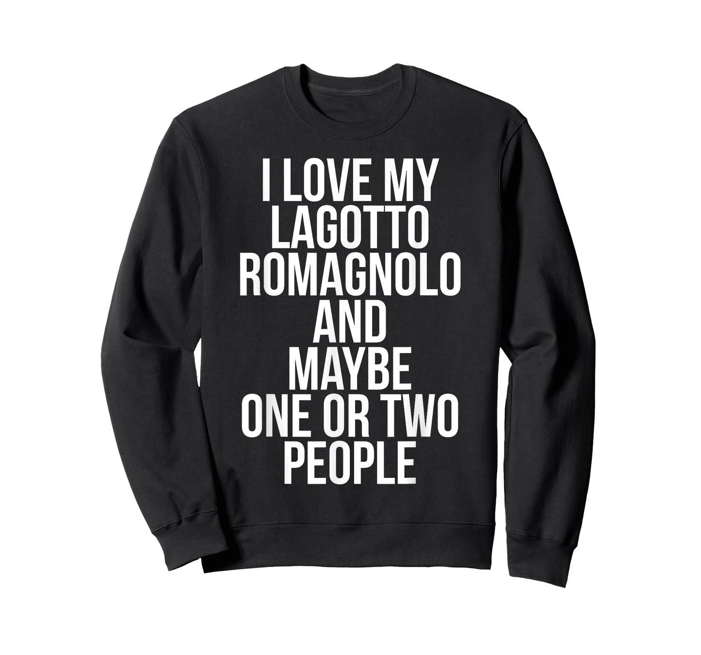 Funny Lagotto Romagnolo I Love My Lagotto Romagnolo T-Shirt