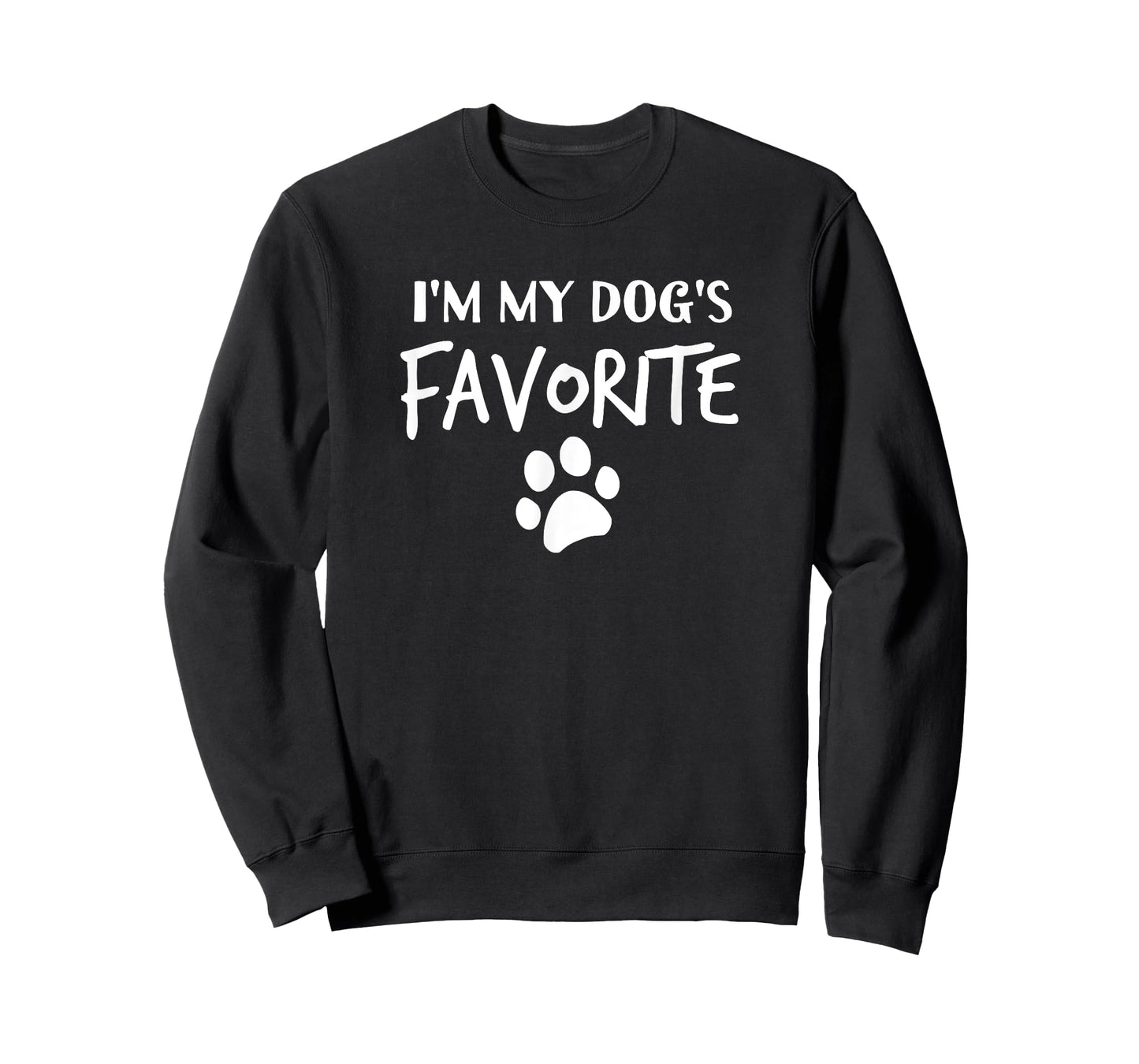 Dog Lover - I'm My Dog's Favorite T Shirt T-Shirt