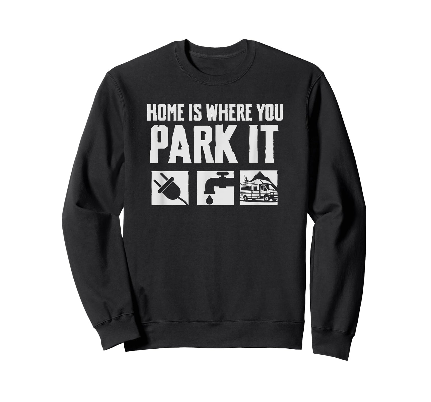 Home is Where You Park It RV Camping Van T-Shirt