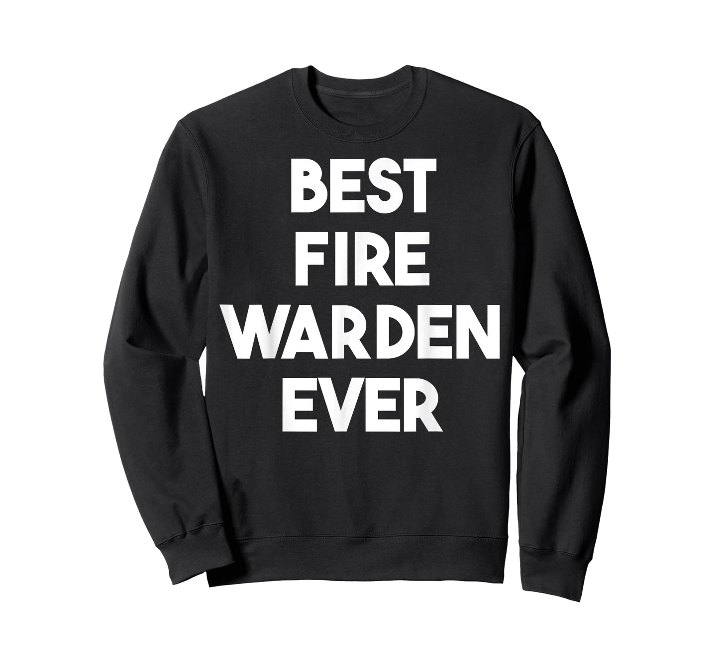 Best Fire Warden Ever T-Shirt
