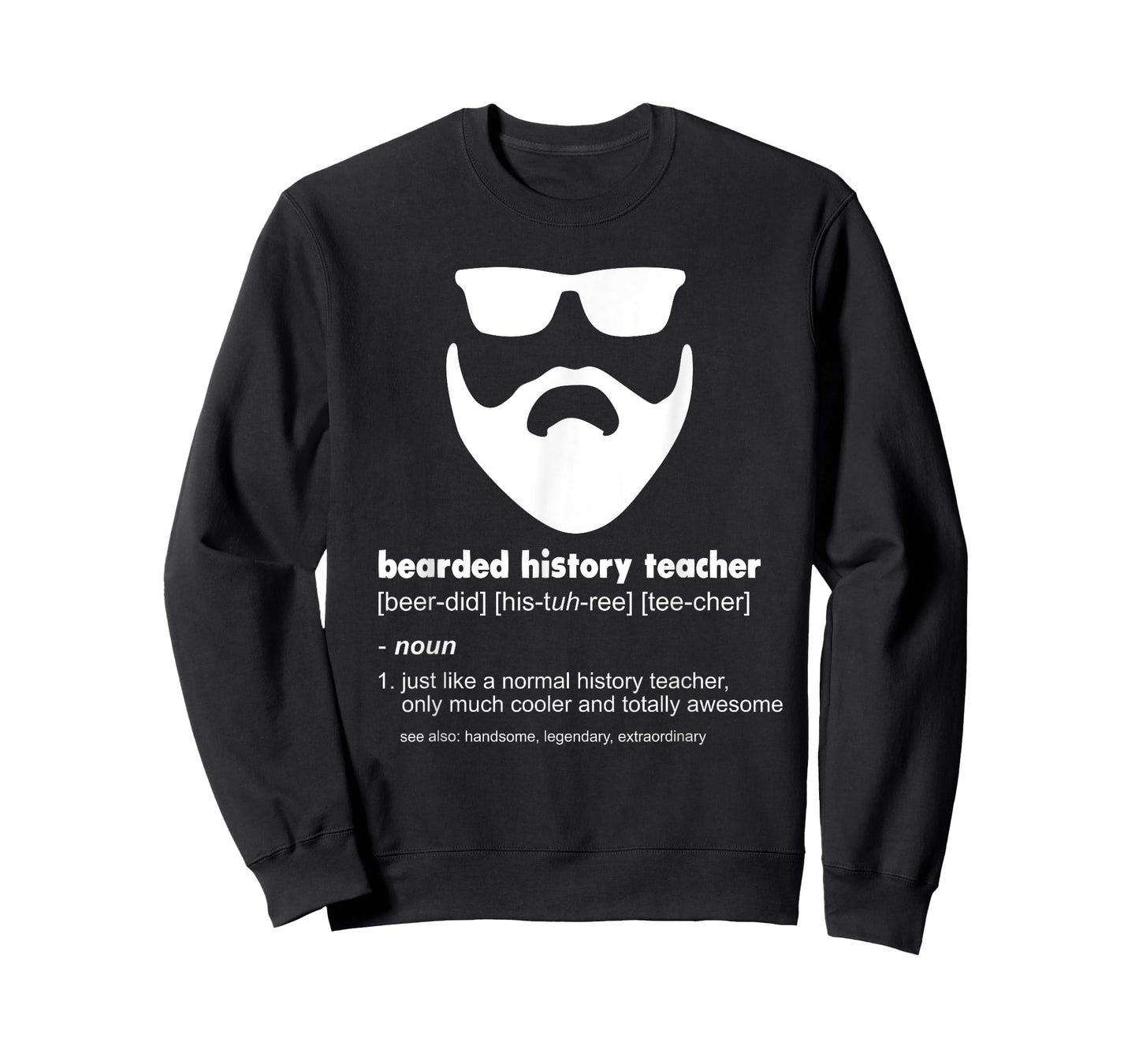 Bearded History Teacher Funny History Teacher Gift T-Shirt