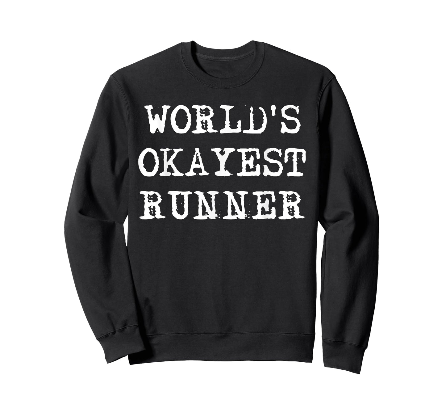 Worlds Okayest Runner tshirt girls boys men women| funny