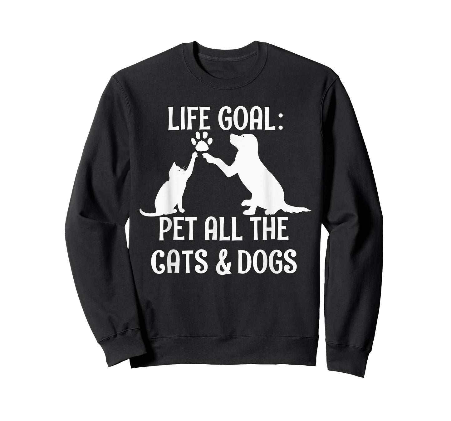 Life Goal Pet All The Cats & Dogs Pets Animal Rescue T-Shirt
