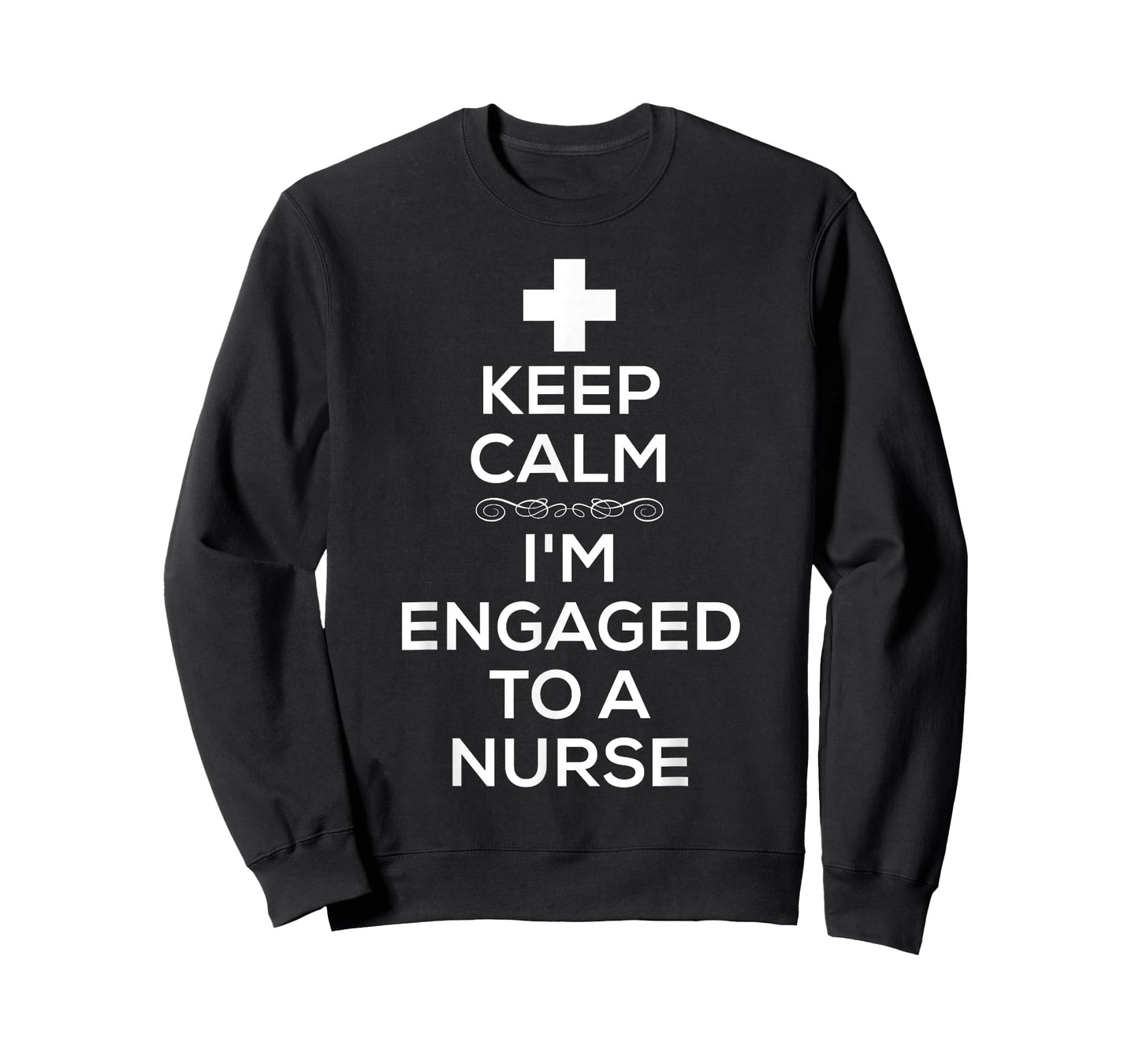 Keep Calm I'm Engaged To A Nurse T Shirt for Fiance. T-Shirt