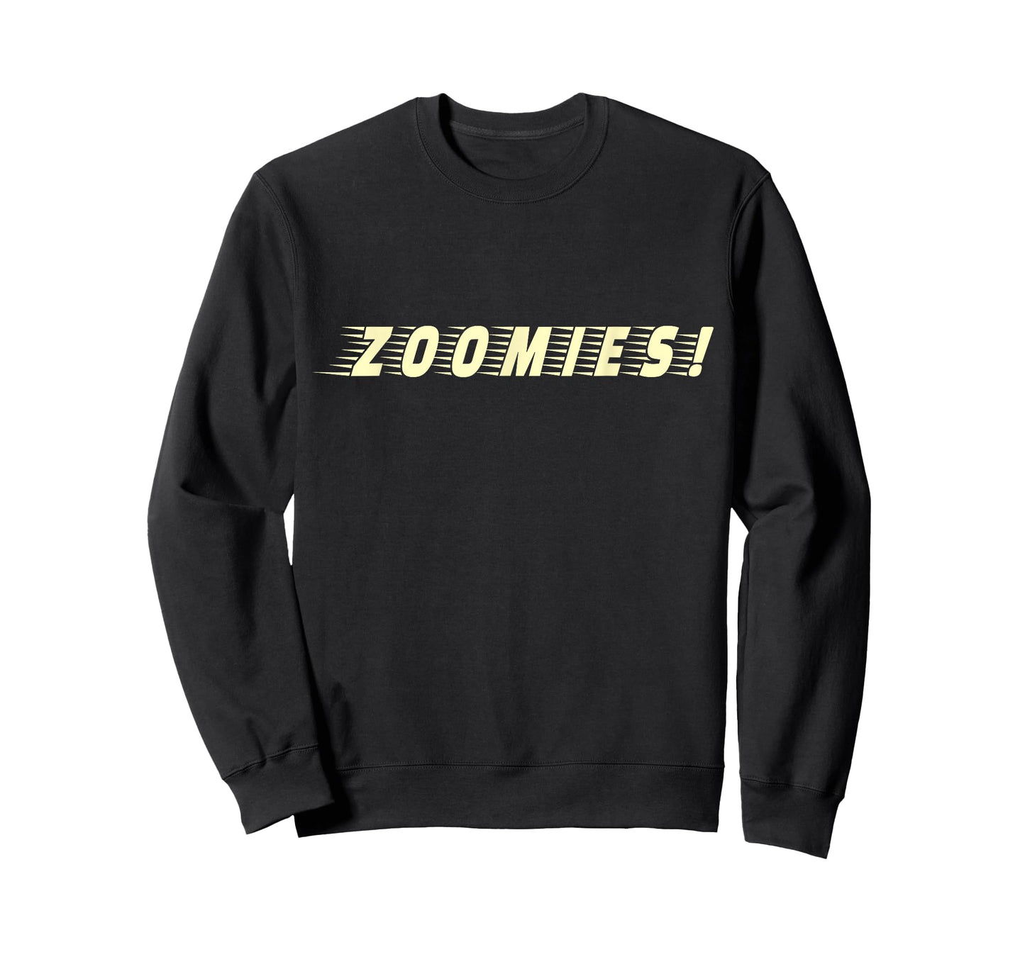 Funny Zoomies Gift For Dog Lover Puppy Owner Agility Trainer T-Shirt for Men Women Kids