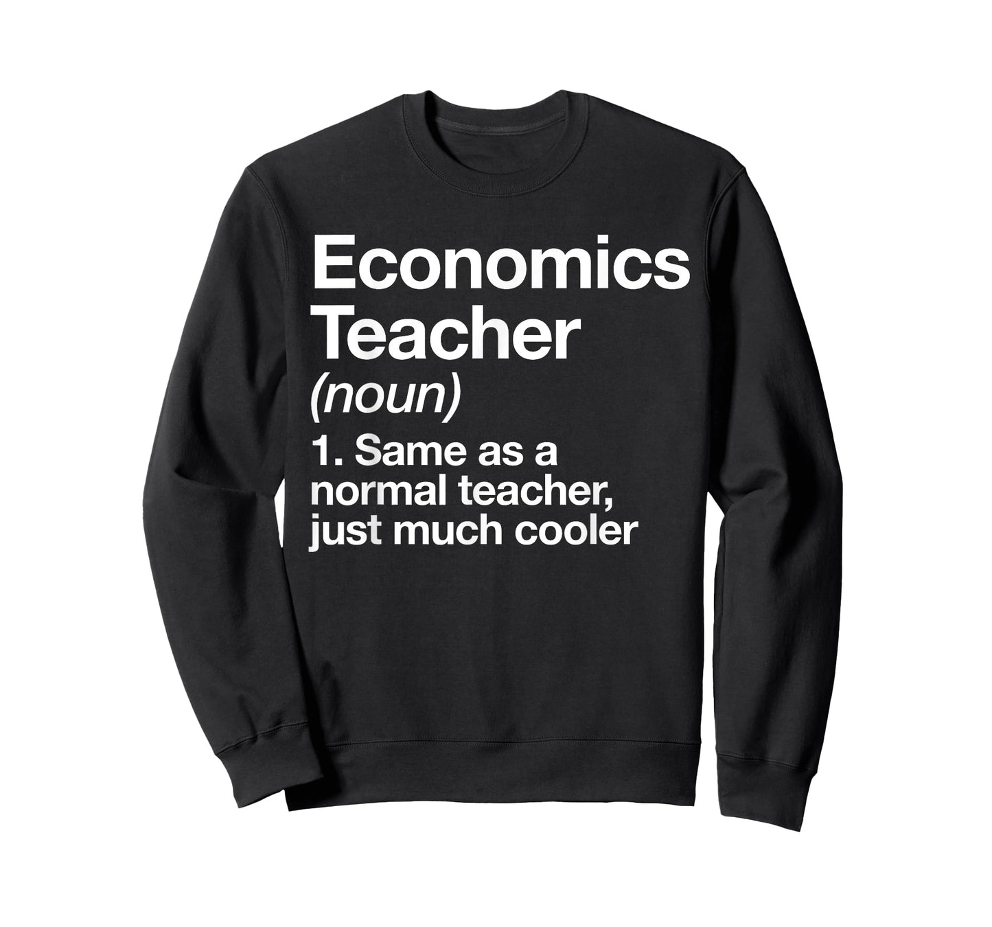 Economics Teacher Definition Funny Back To School First Day T-Shirt for Men Women Girls Kids