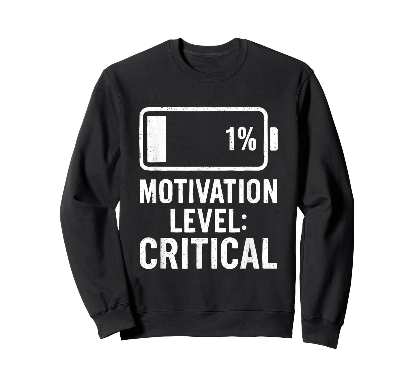 Low Battery Funny Motivation Level Critical Quote Humor T-Shirt