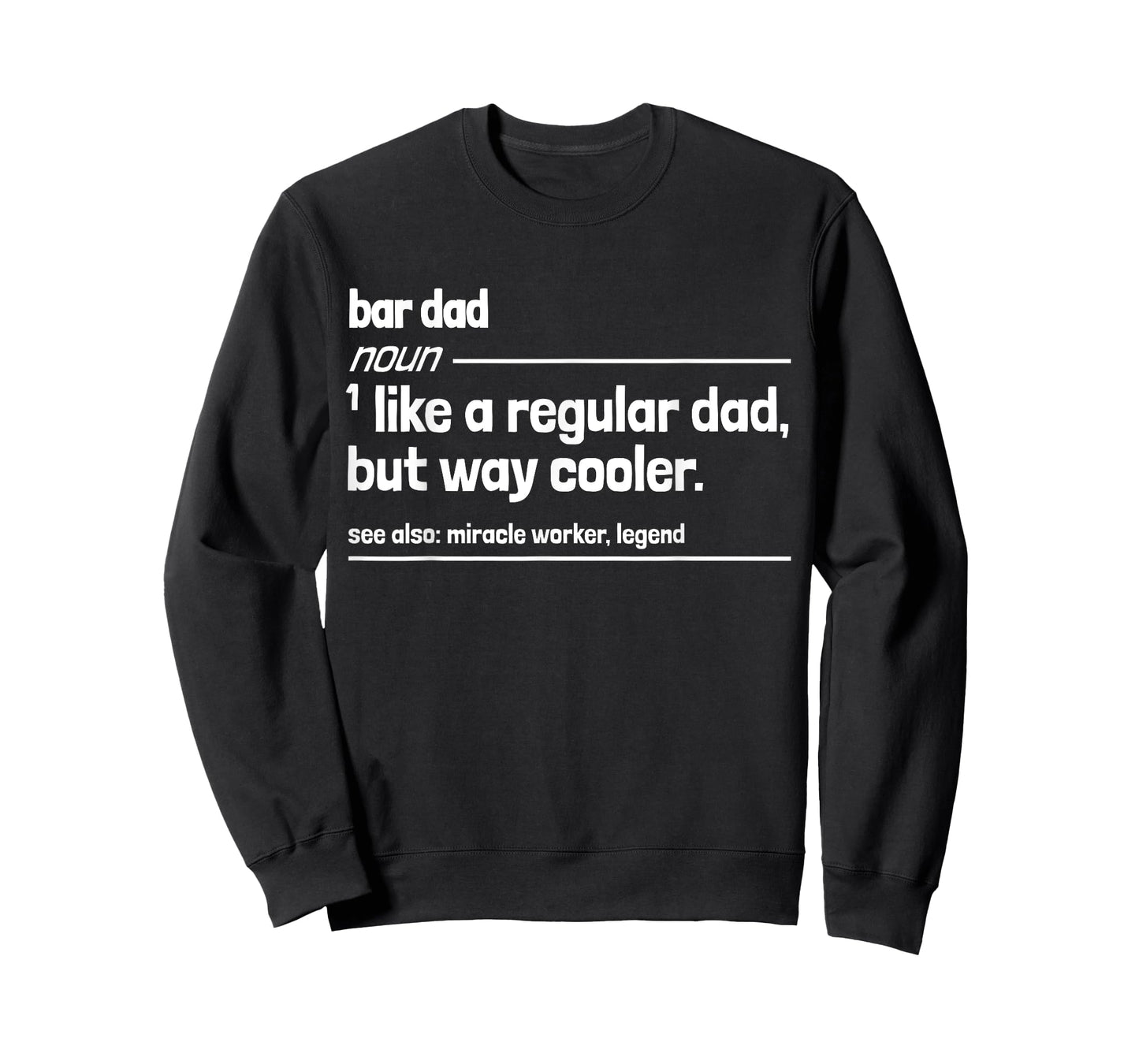 Bar Dad Like a Regular But Dad But Way Cooler Funny T-Shirt
