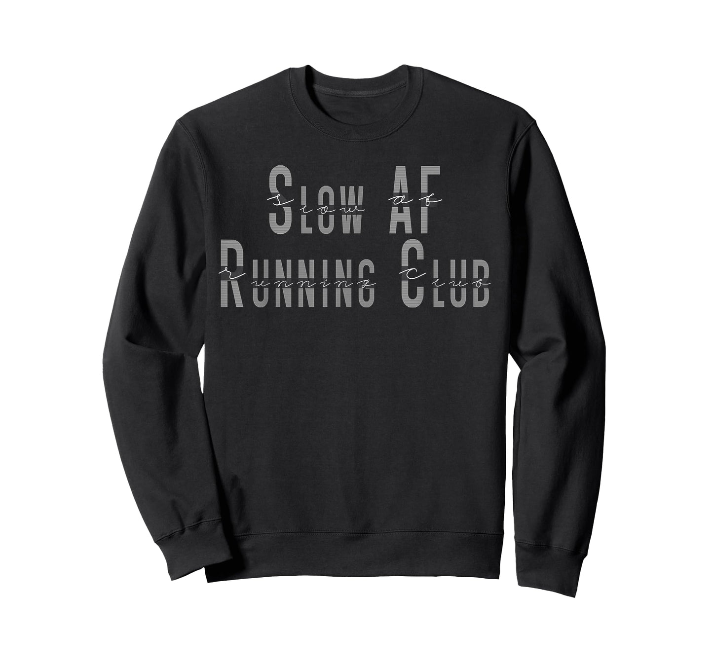 Slow AF Running Club Slow Runners Easygoing Running T-Shirt