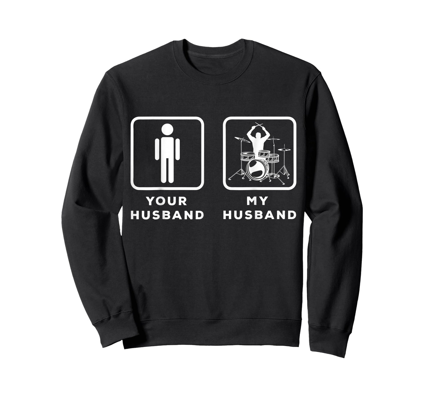 Your Husband My Husband Funny Drumming Lover Spouse Wife T-Shirt