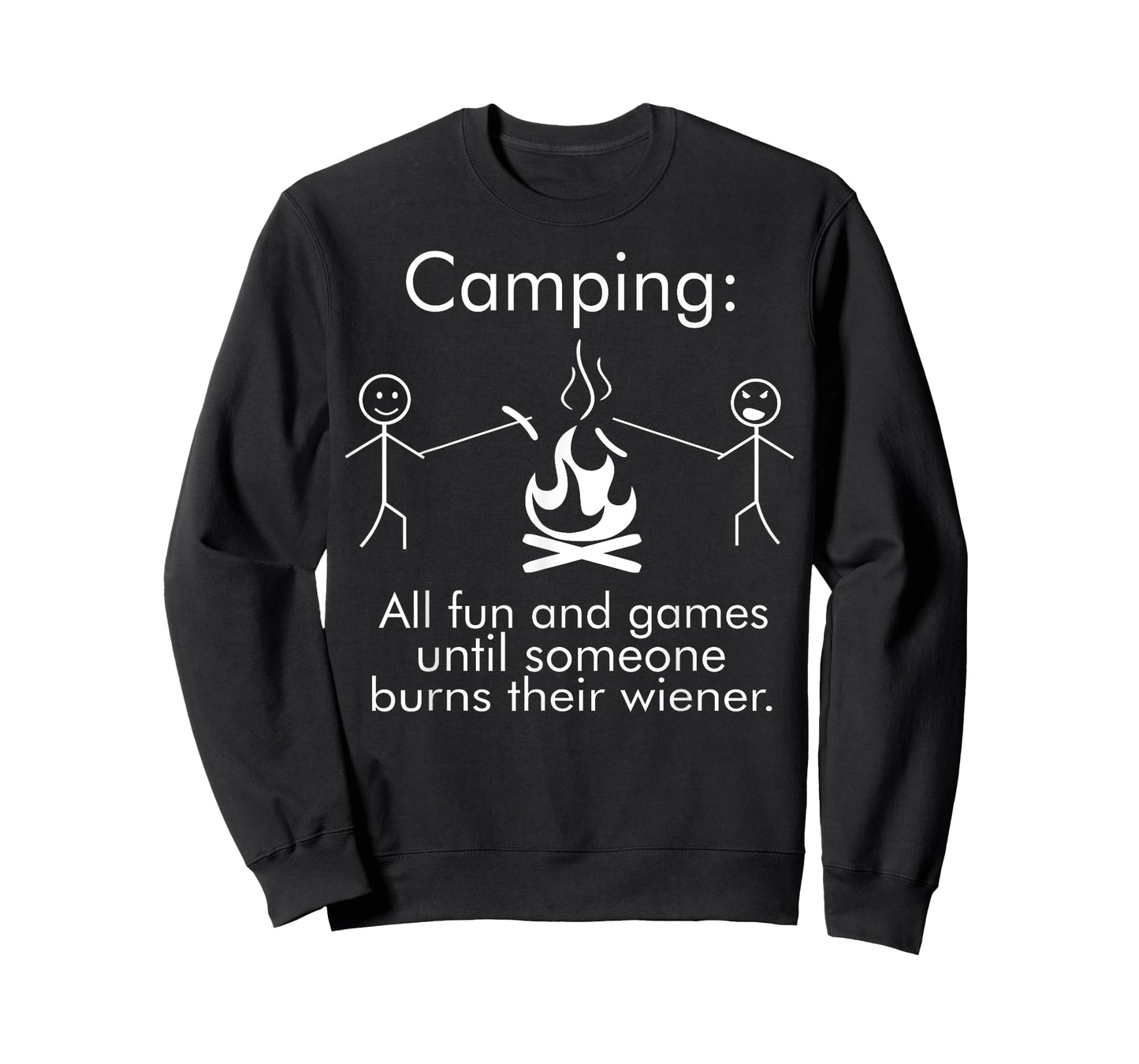 Funny Camping Shirt with Saying All Fun and Games Wiener Fun T-Shirt