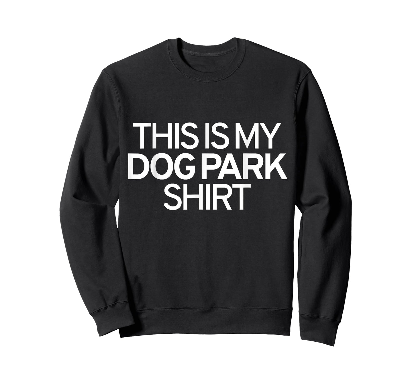 This Is My Dog Park Shirt T-Shirt for Men Women Girls Kids