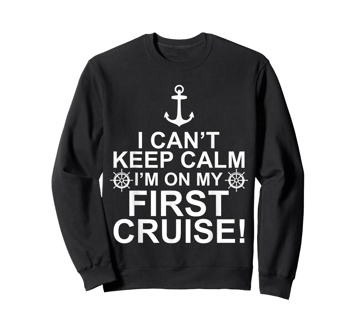Funny I Can't Keep Calm First Cruise Cruising Vacation T-Shirt