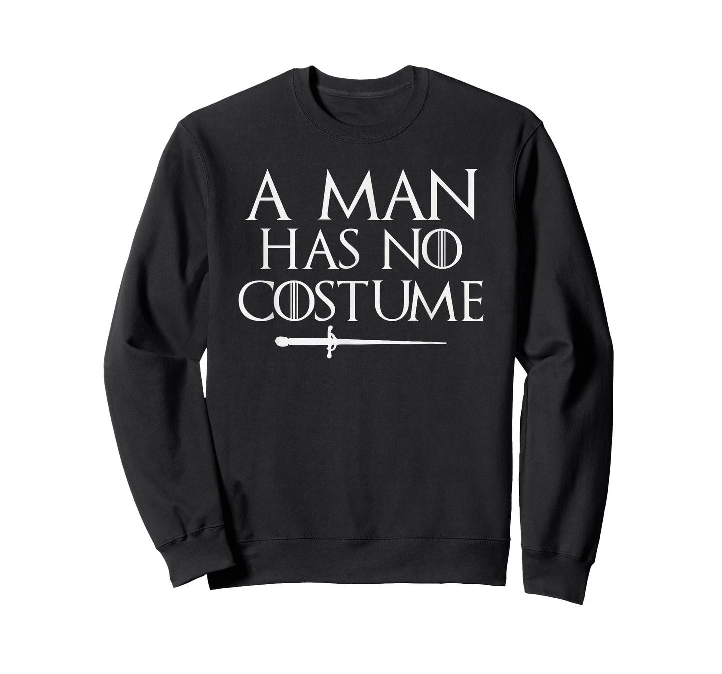A Man Has No Costume Shirt Funny Holiday Party T-Shirt