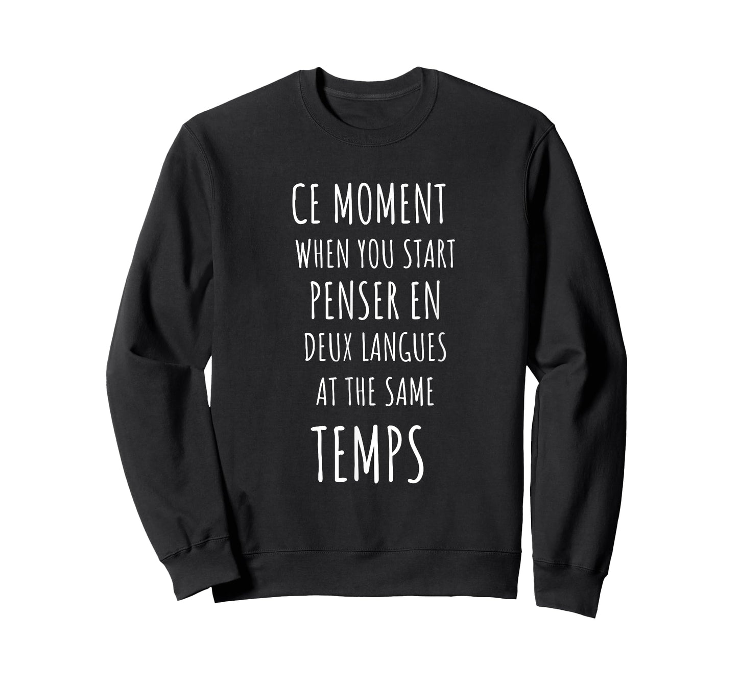 Ce Moment Funny Bilingual French Language Teacher Gift T-Shirt