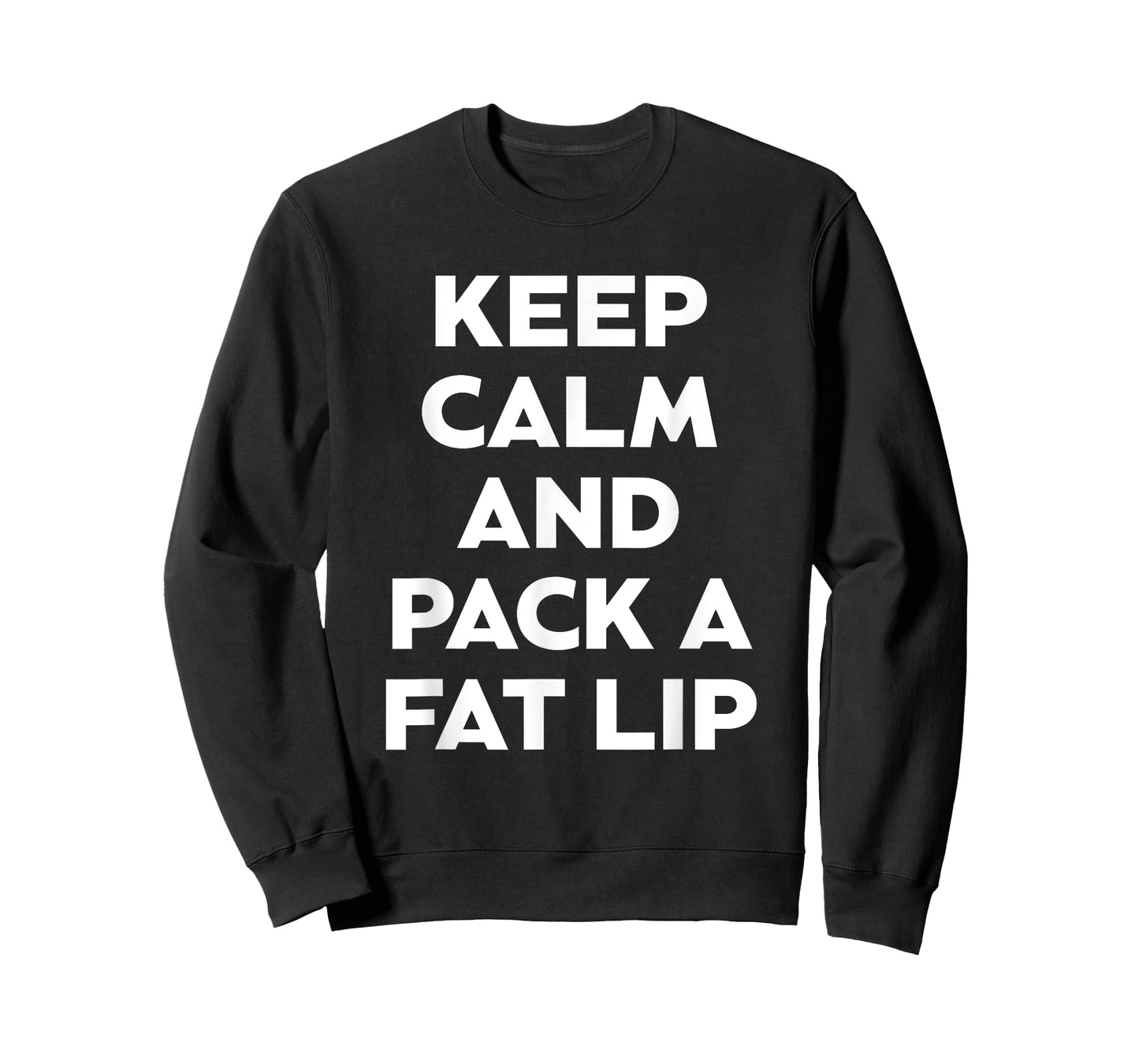Keep Calm And Pack A Fat Lip Chewing Smokeless Tobacco Gift T-Shirt