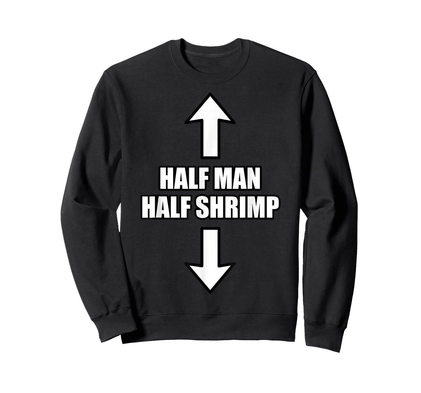 Half Man Half Shrimp Funny T-Shirt