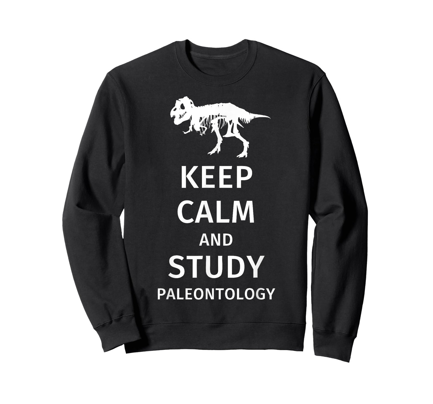 Keep Calm and Study Paleontology - Funny Paleontology Gift T-Shirt
