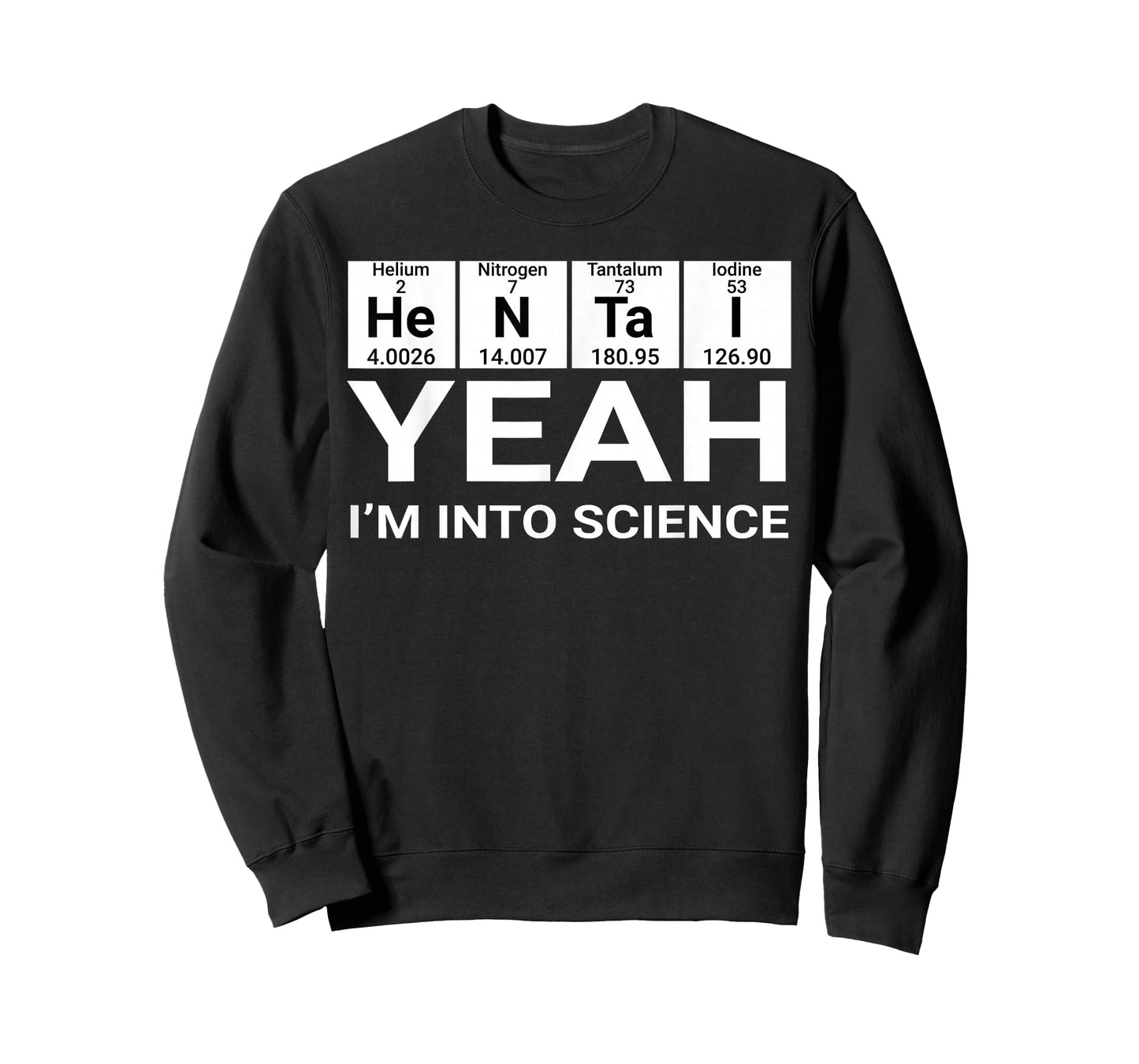 Yeah I'm Into Science Hentai Lover T-Shirt