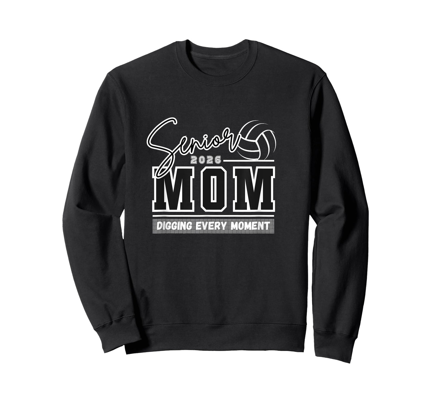 Digging Every Moment 2026 Senior Volleyball Mom T-Shirt