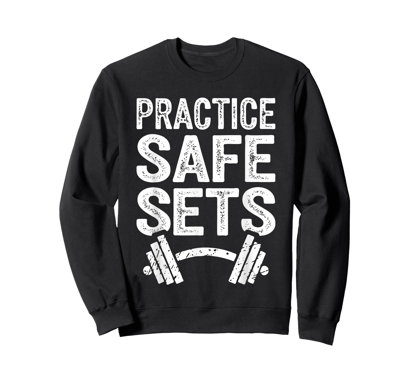 Practice Safe Sets Shirt Men Women Funny Weight Lifting Gym T-Shirt