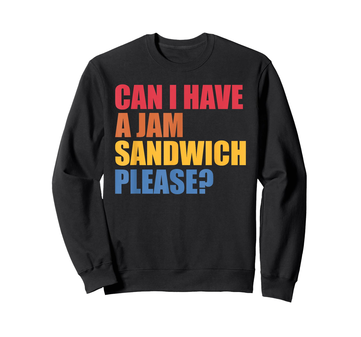 Can I Have A Jam Sandwich Please Design T-Shirt