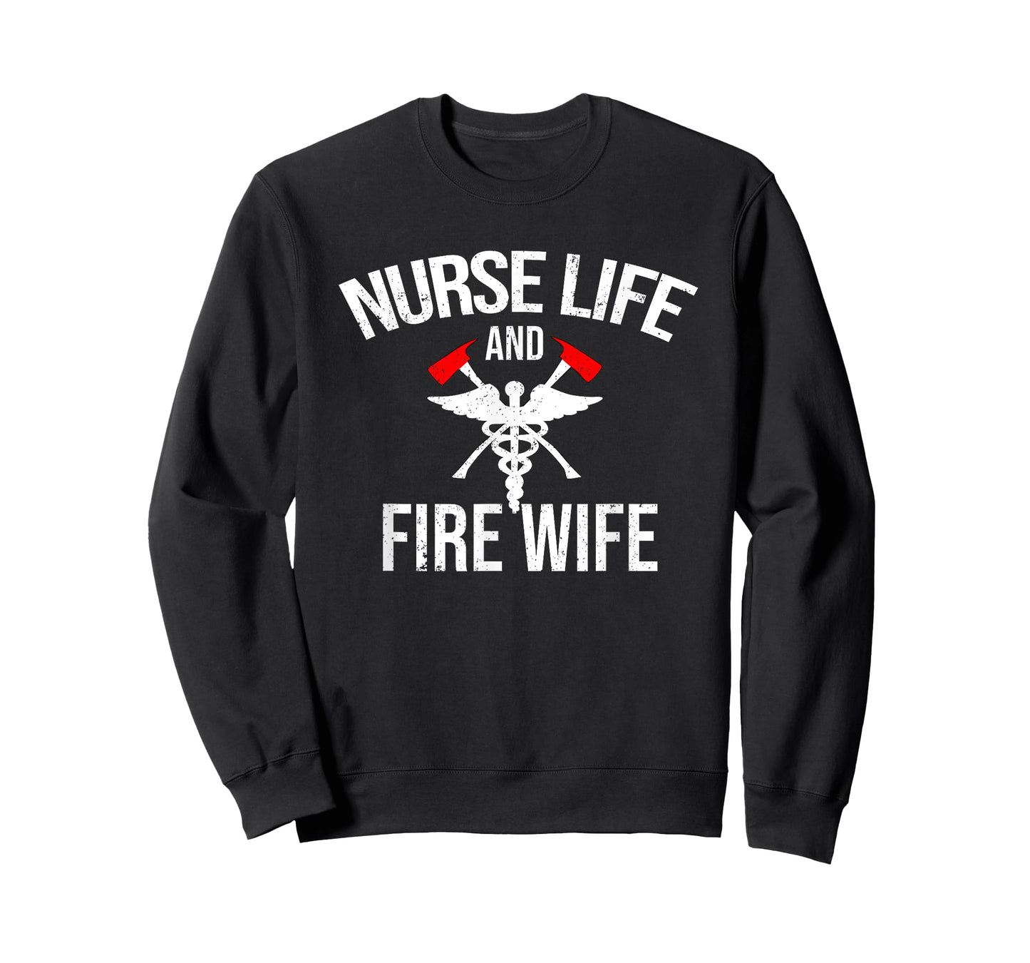 Nurse Life And Firefighter Wife Gifts Nurse T-Shirt