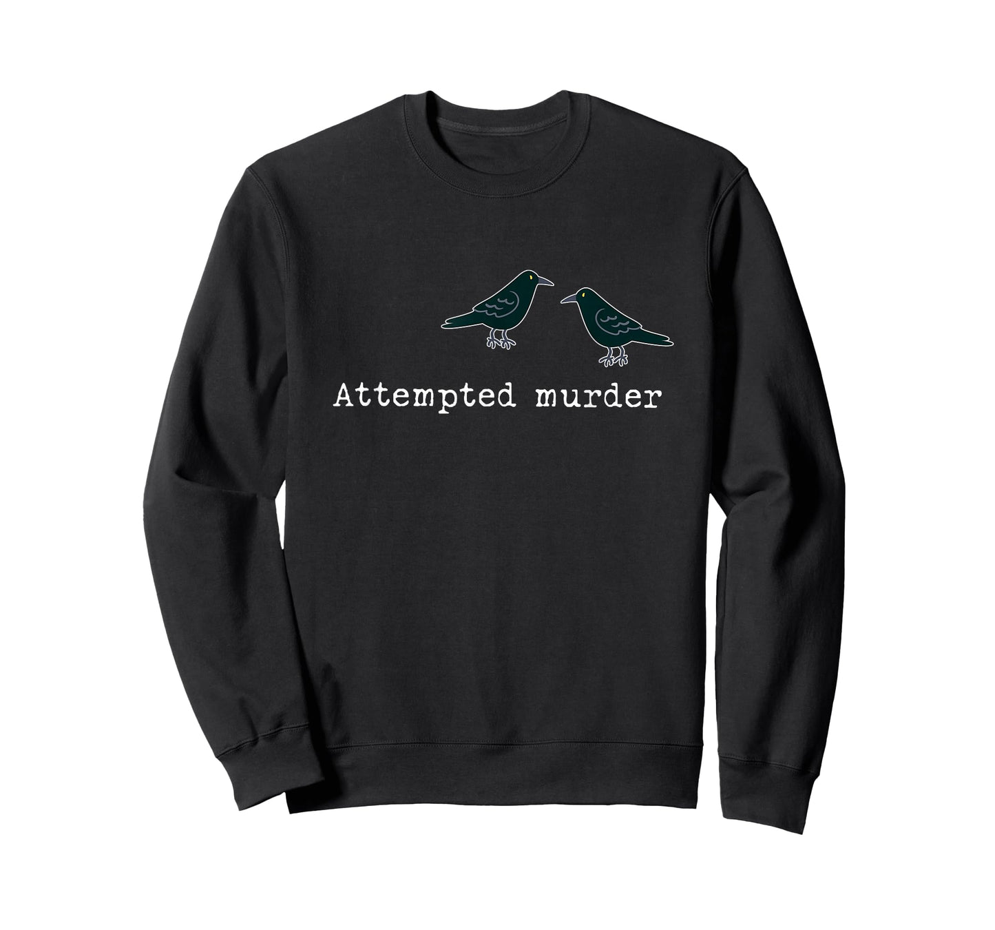 Attempted Murder Group of Crows Ravens T-Shirt