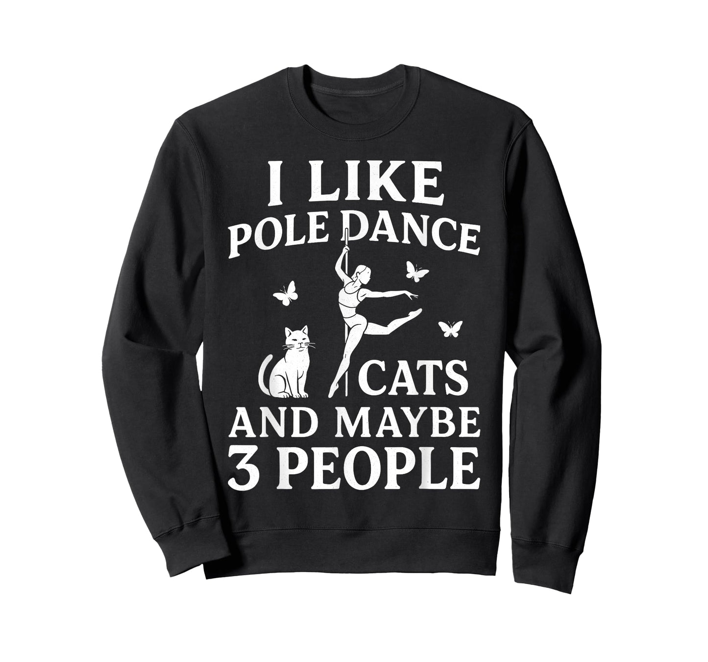 Funny Pole Dance Cat Lover Anti Social Humor Design Men Women T-Shirt