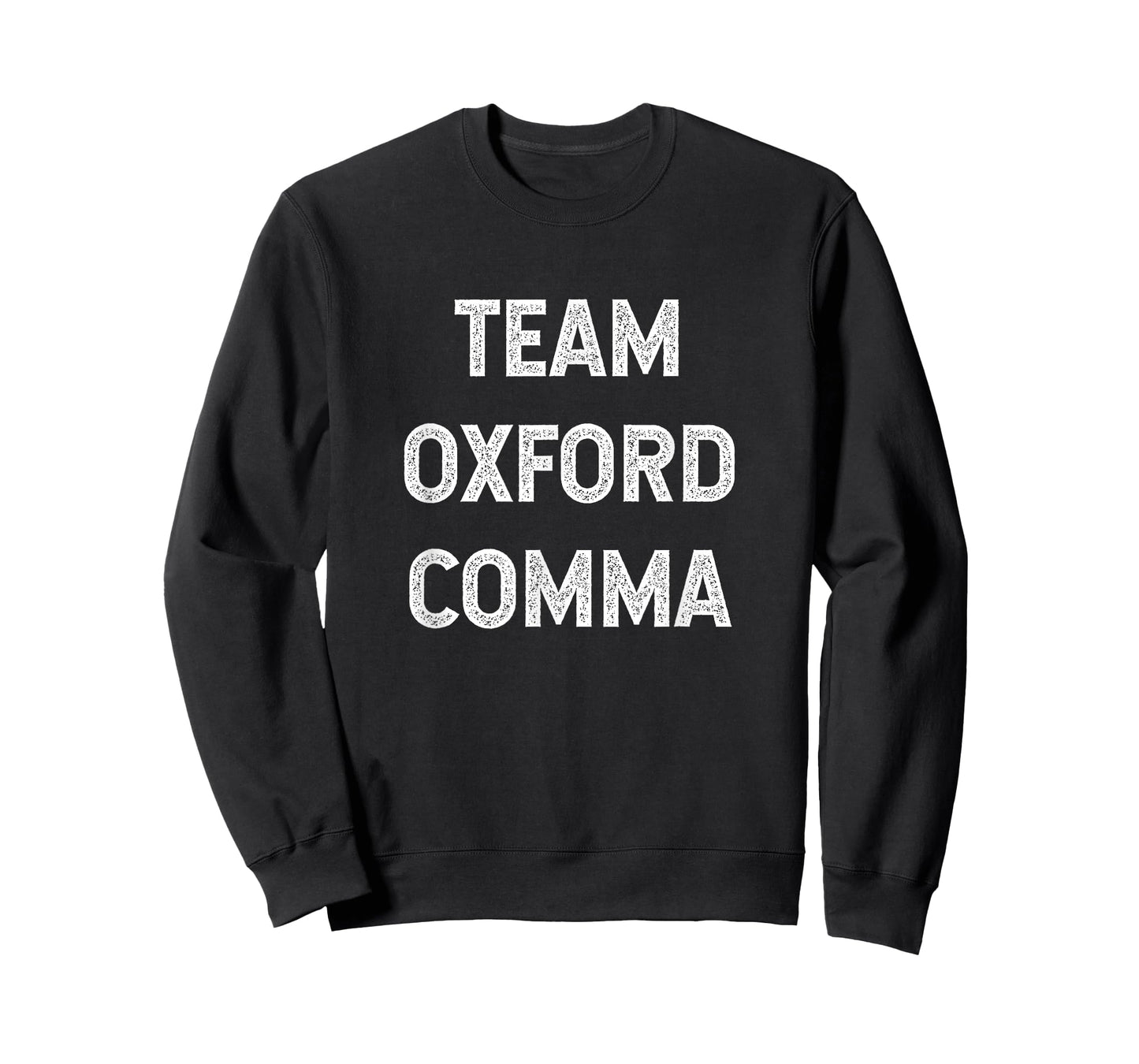 Team Oxford Comma - English Majors and Teachers T-Shirt for Men Women Girls Kids