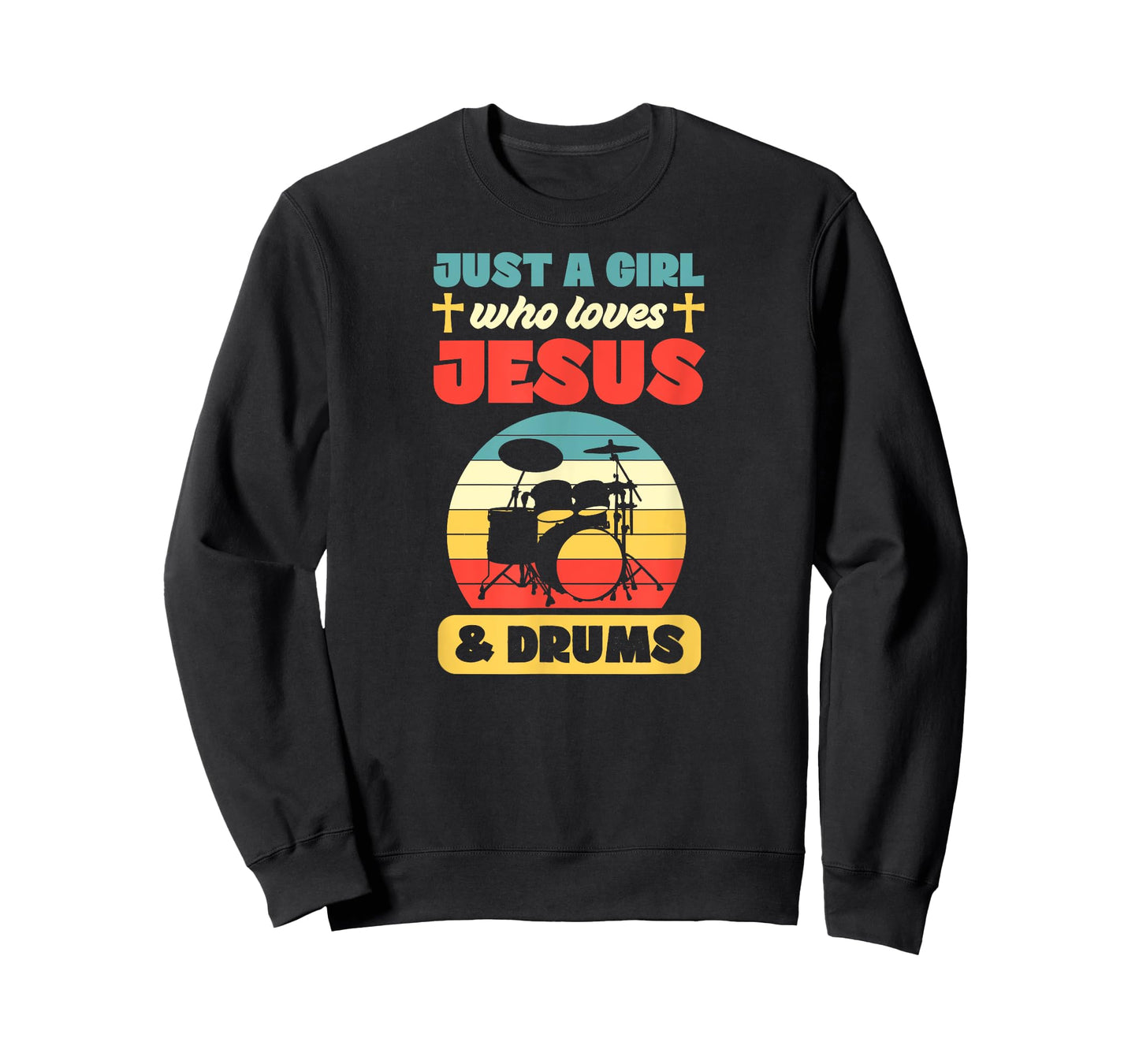 Just A Girl Who Loves Jesus And Drums Christian Drummer T-Shirt