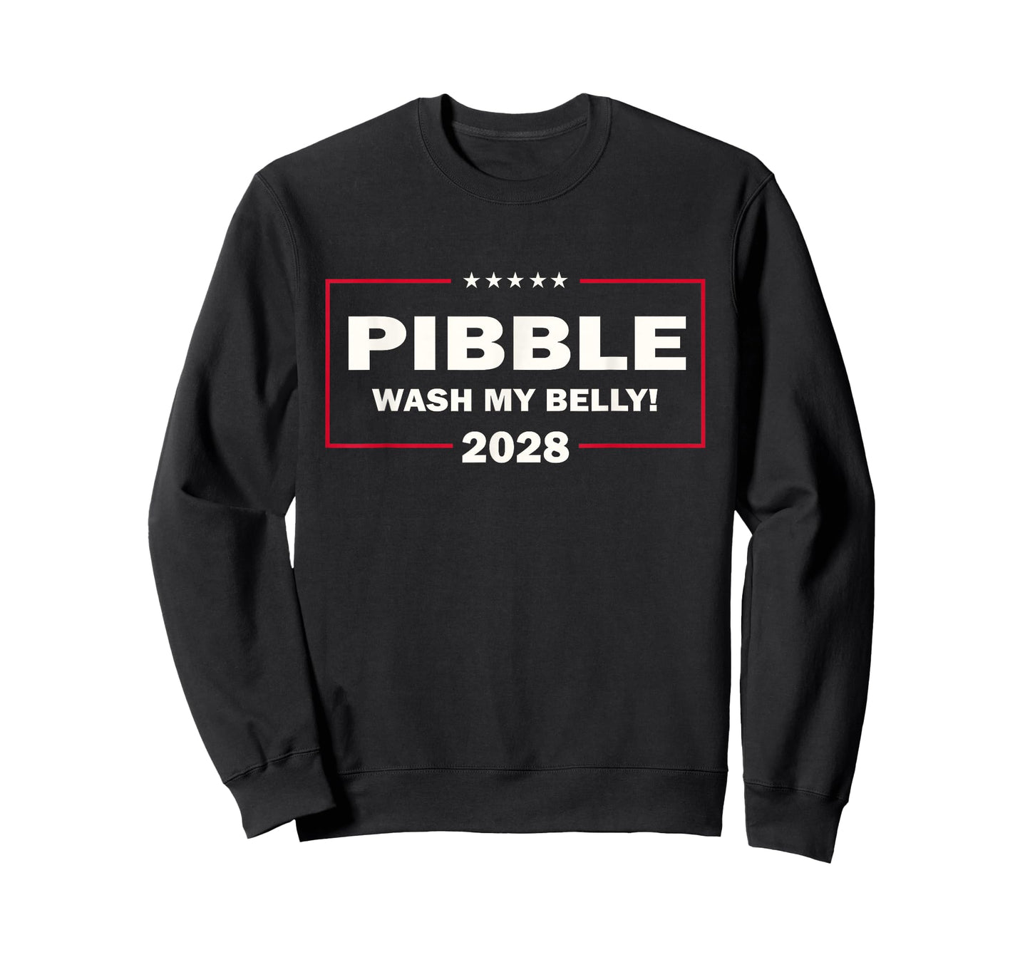 Wash Ma Belly Pibble Dog Funny Meme Vote 2028 President T-Shirt