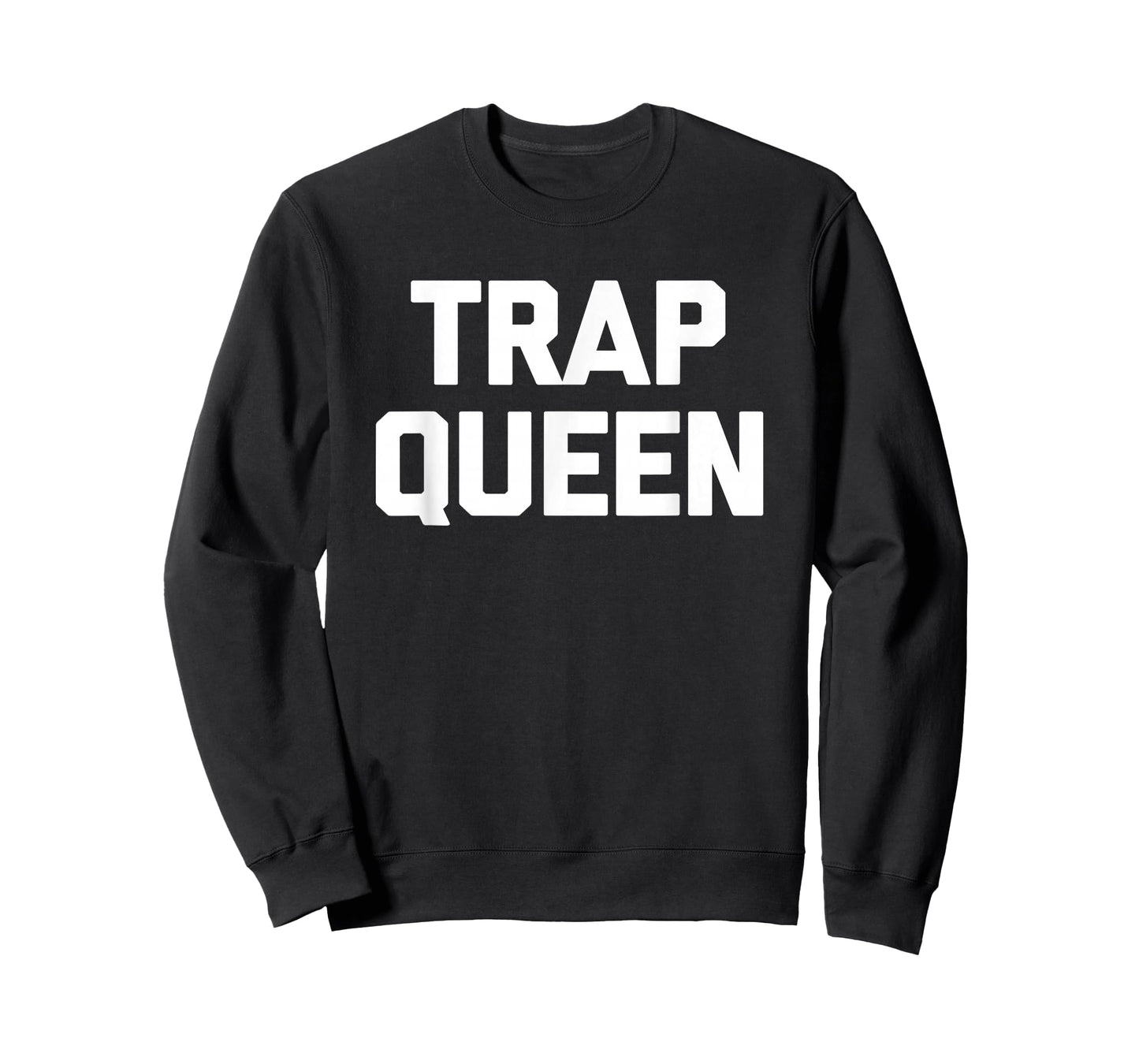 Trap Queen T-Shirt funny saying sarcastic novelty humor cute T-Shirt