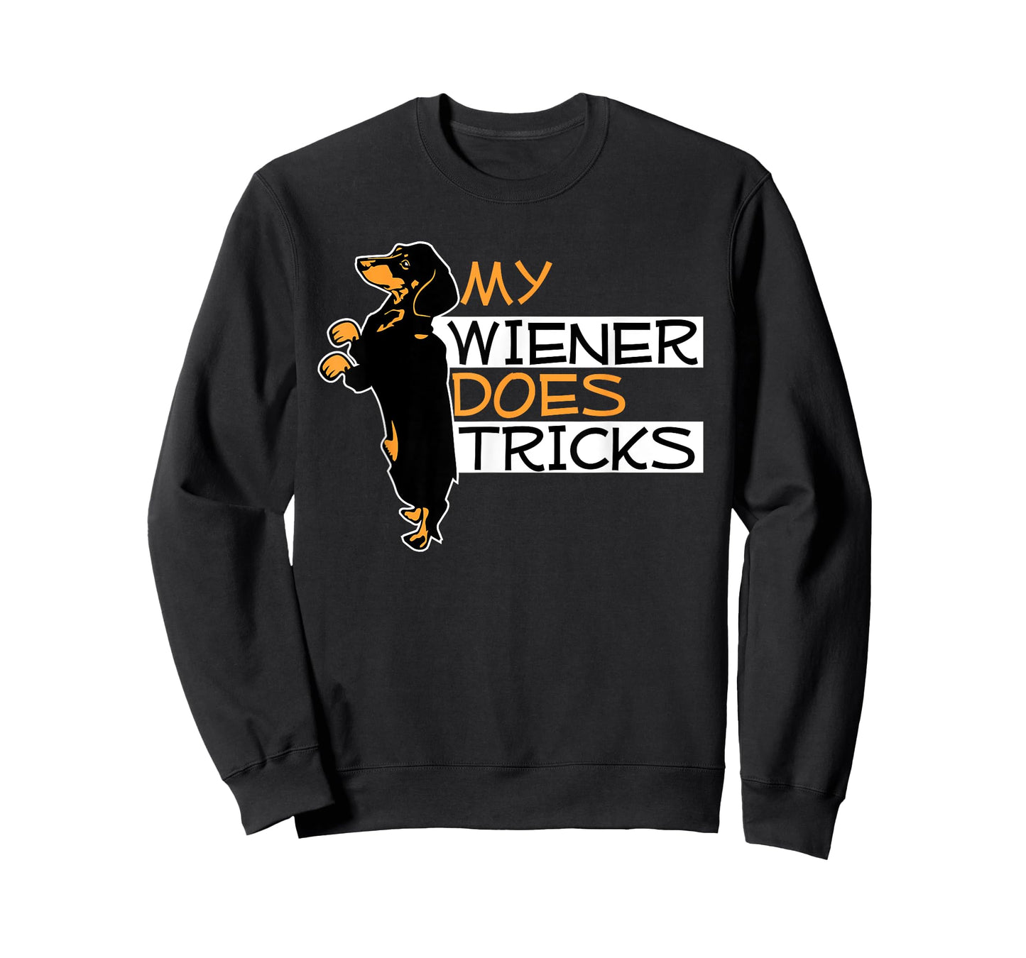 My Wiener Does Tricks Weiner Dog Pun Graphic Men Women T-Shirt