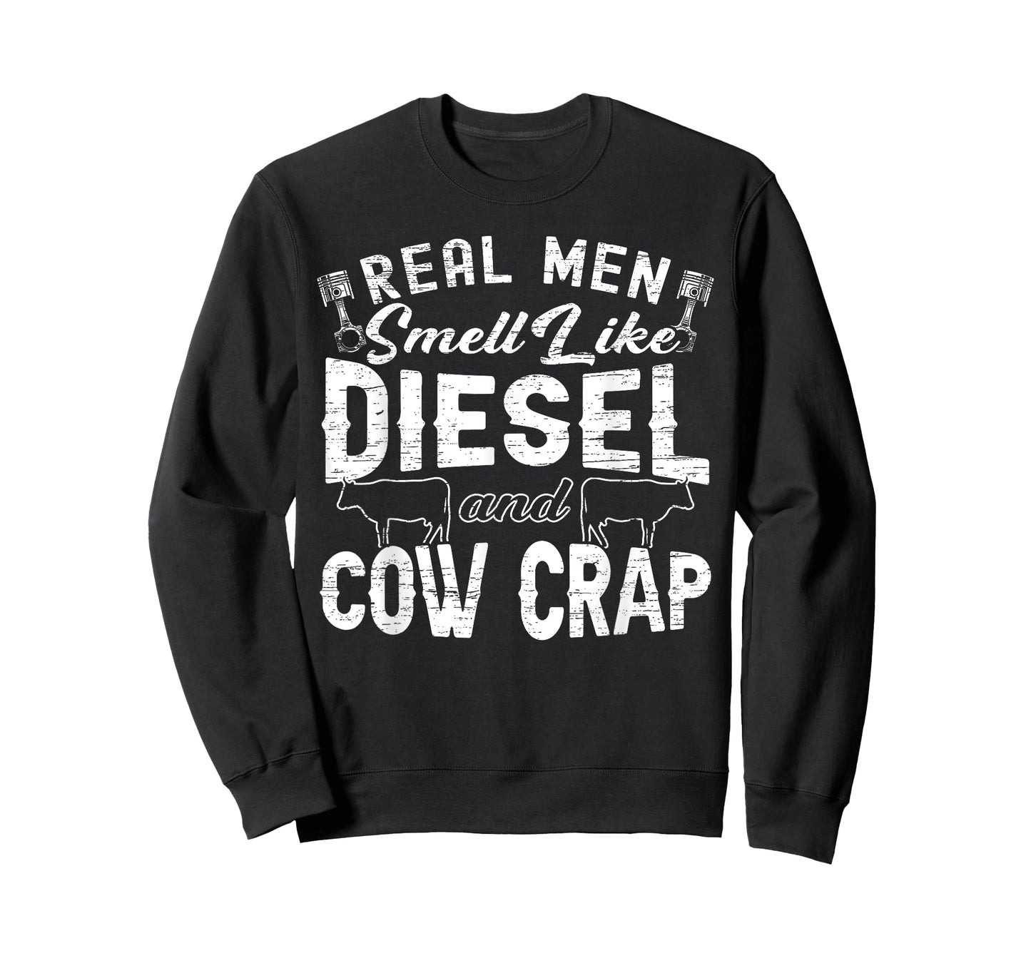 Real Men Smell Like Diesel & Cow Crap Tractor & Cow Lover T-Shirt