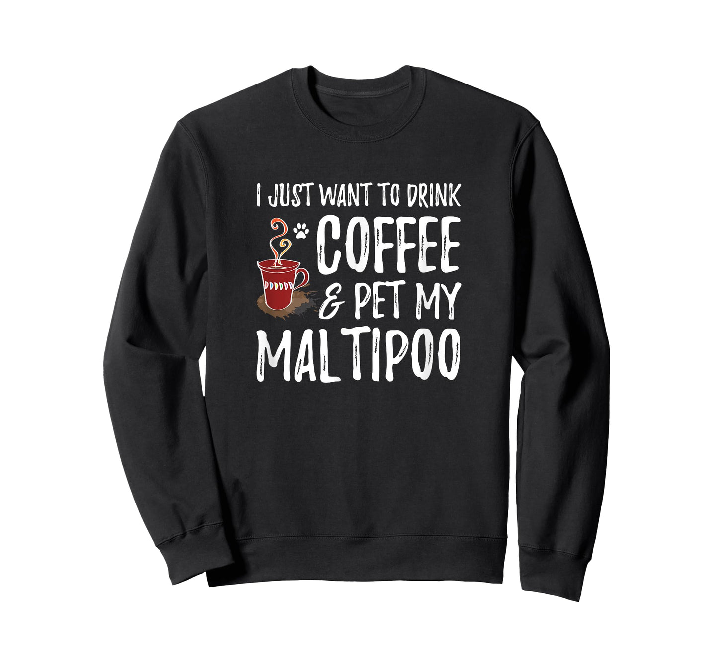 Coffee and Maltipoo Shirt Funny Dog Mom or Dog Dad Gift Idea Men Women Kids T-Shirt